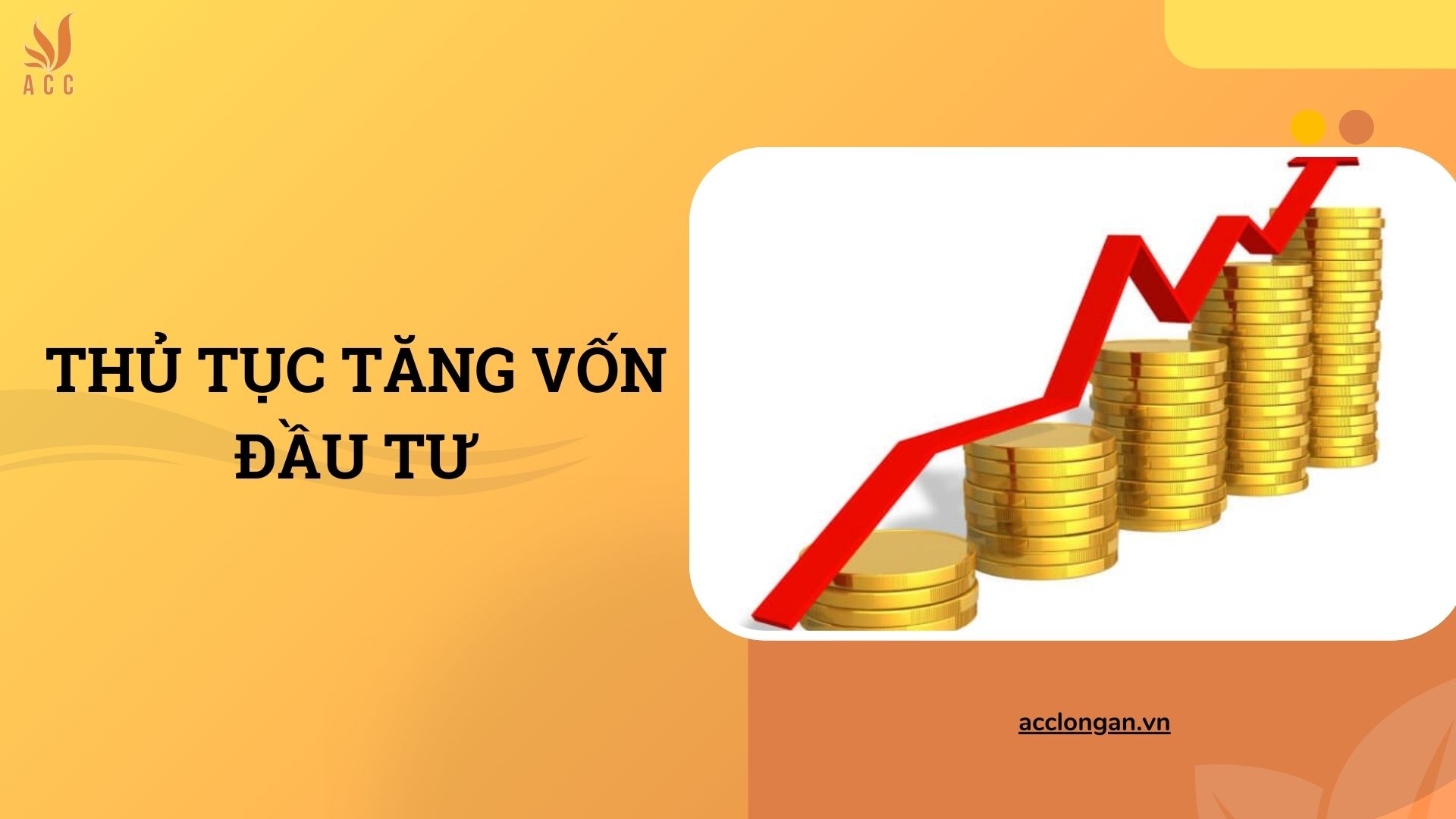 Thủ tục tăng vốn đầu tư