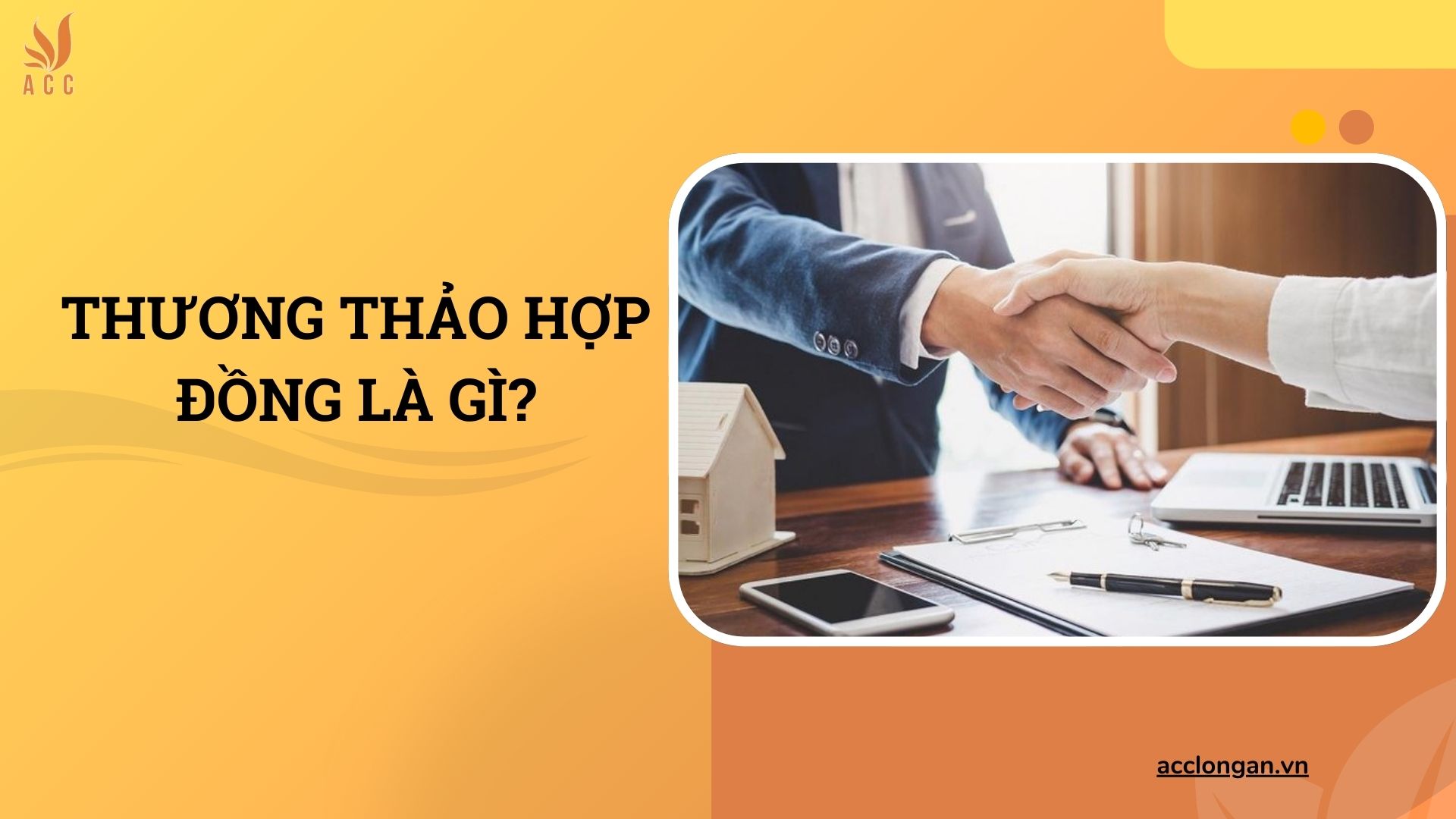 Thương thảo hợp đồng là gì?