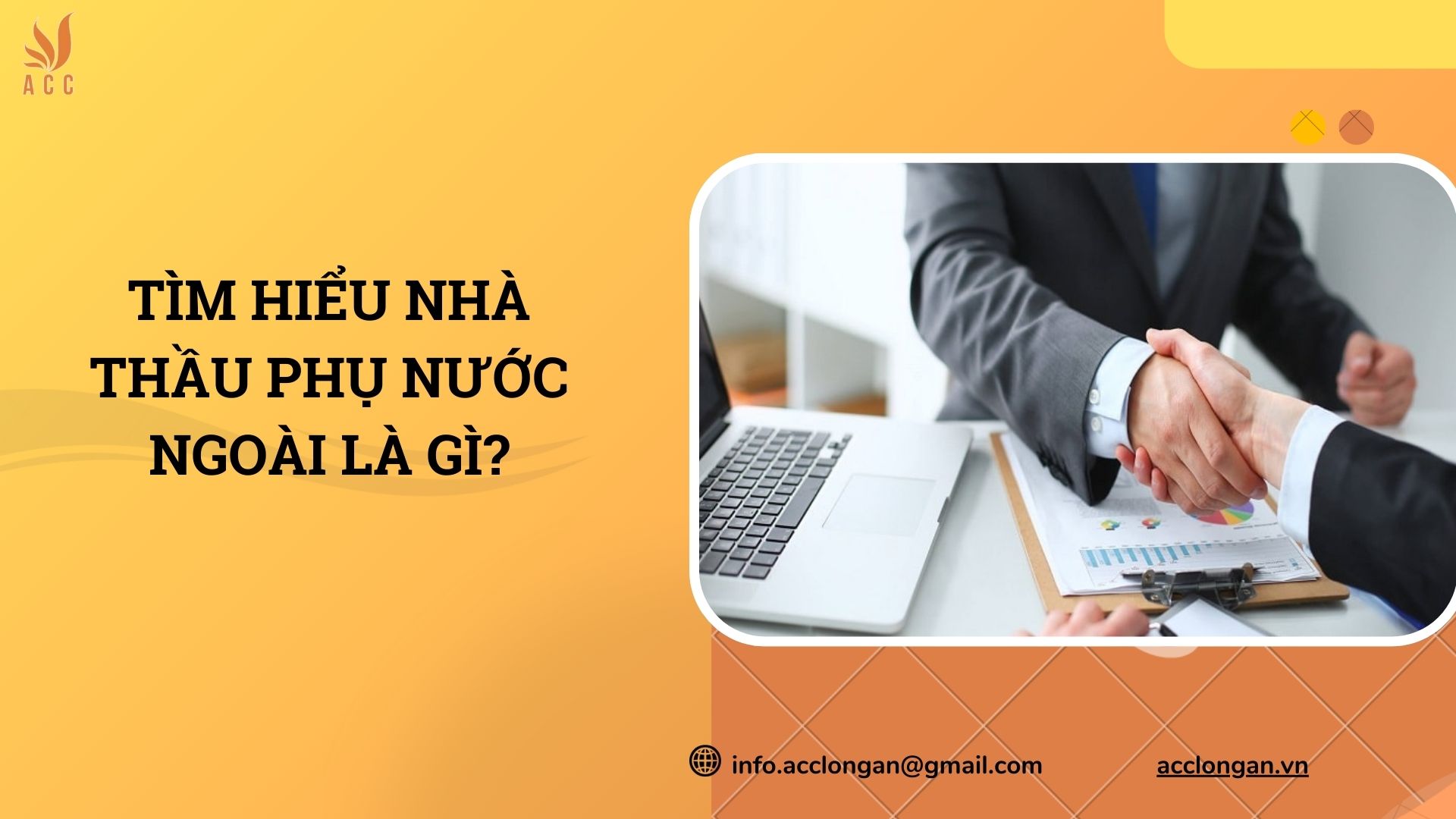 Tìm hiểu nhà thầu phụ nước ngoài là gì?