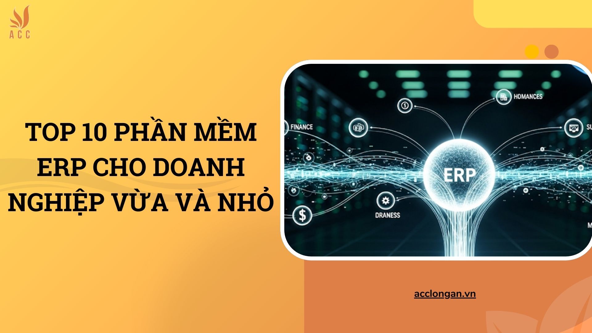 Top 10 phần mềm ERP cho doanh nghiệp vừa và nhỏ