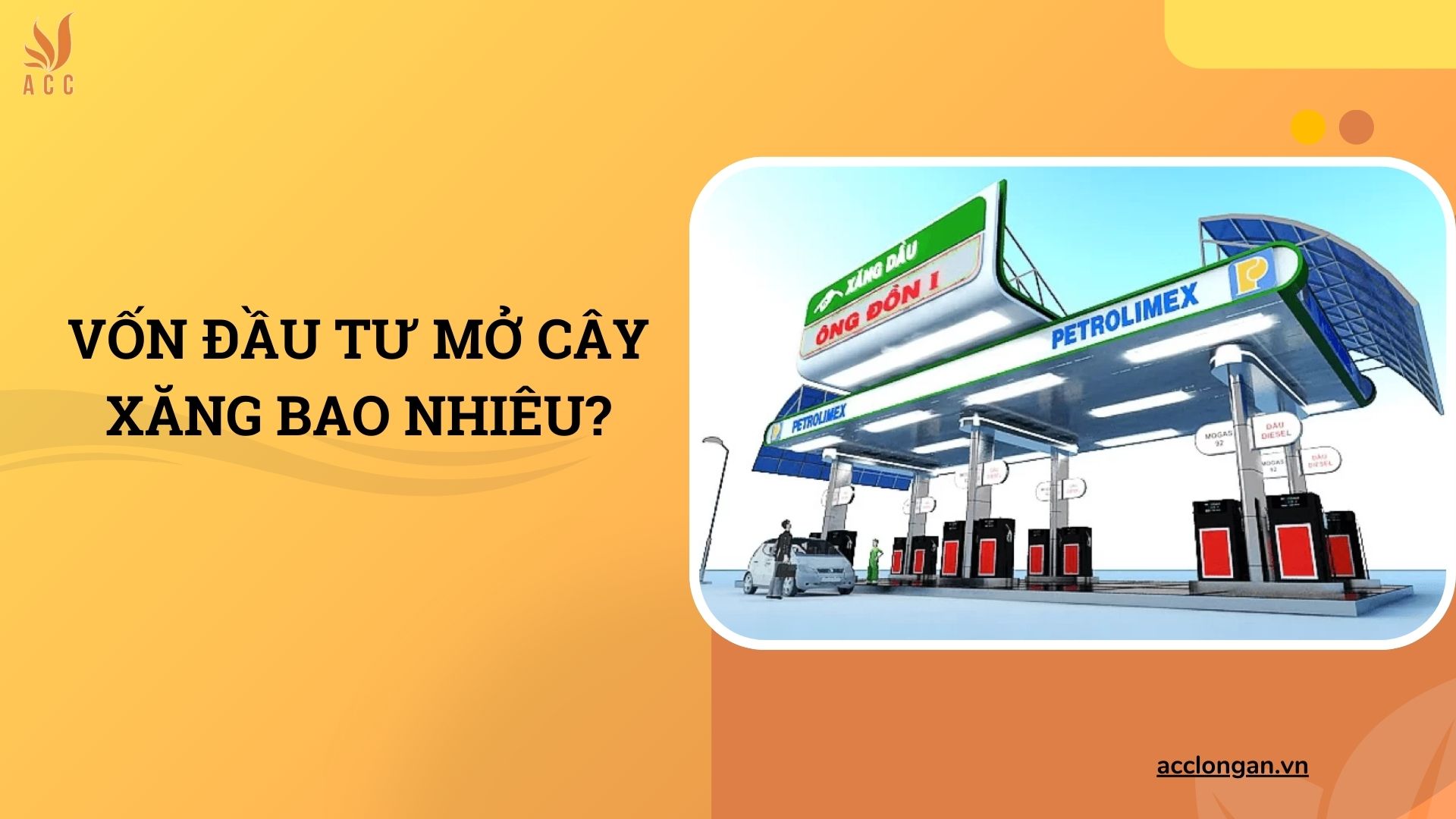 Vốn đầu tư mở cây xăng bao nhiêu?