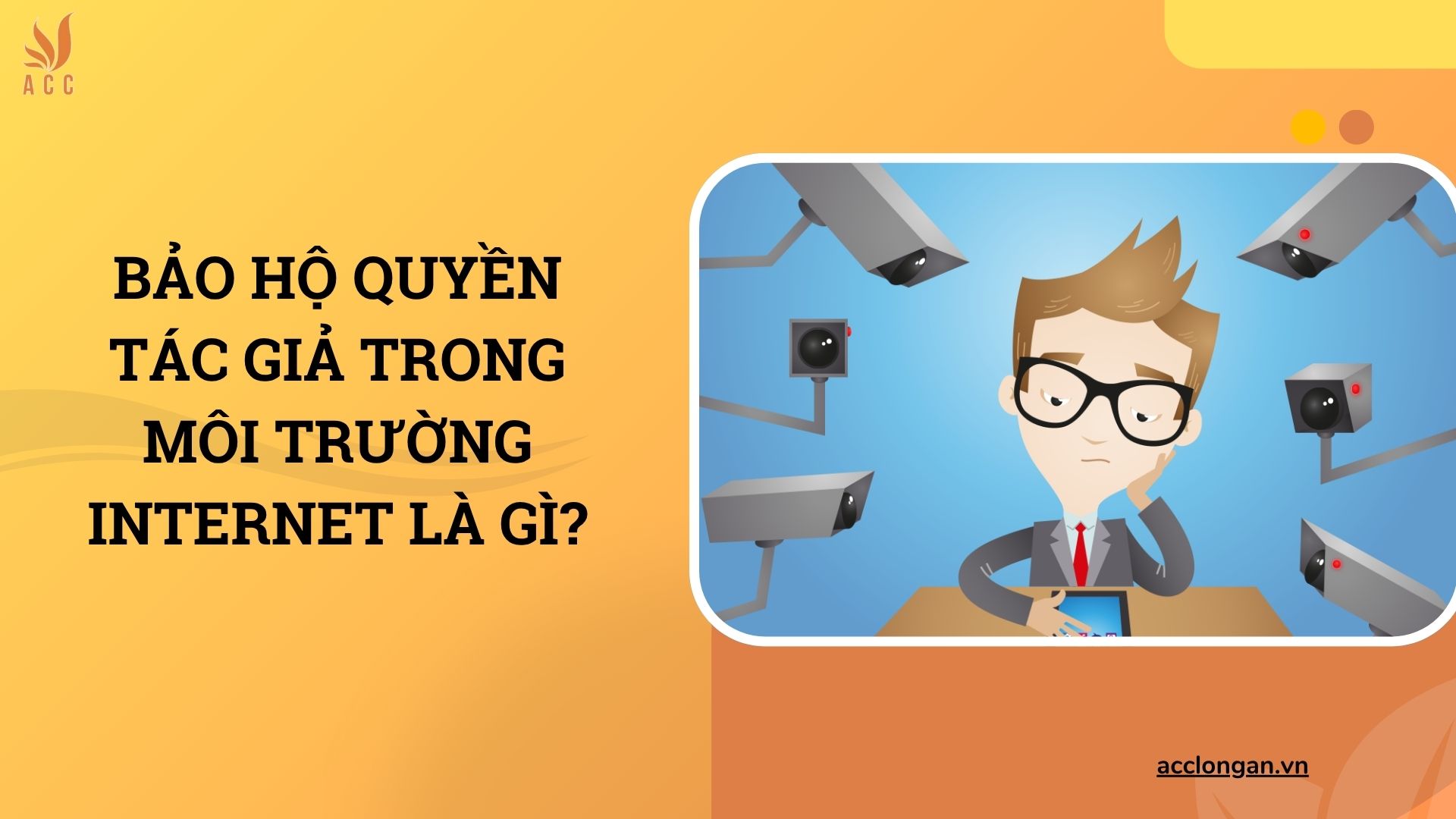 Bảo hộ quyền tác giả trong môi trường internet là gì?
