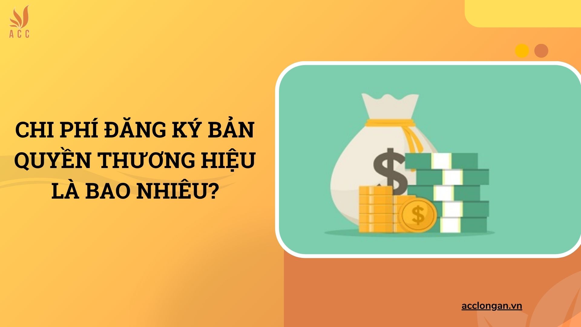 Chi phí đăng ký bản quyền thương hiệu là bao nhiêu?