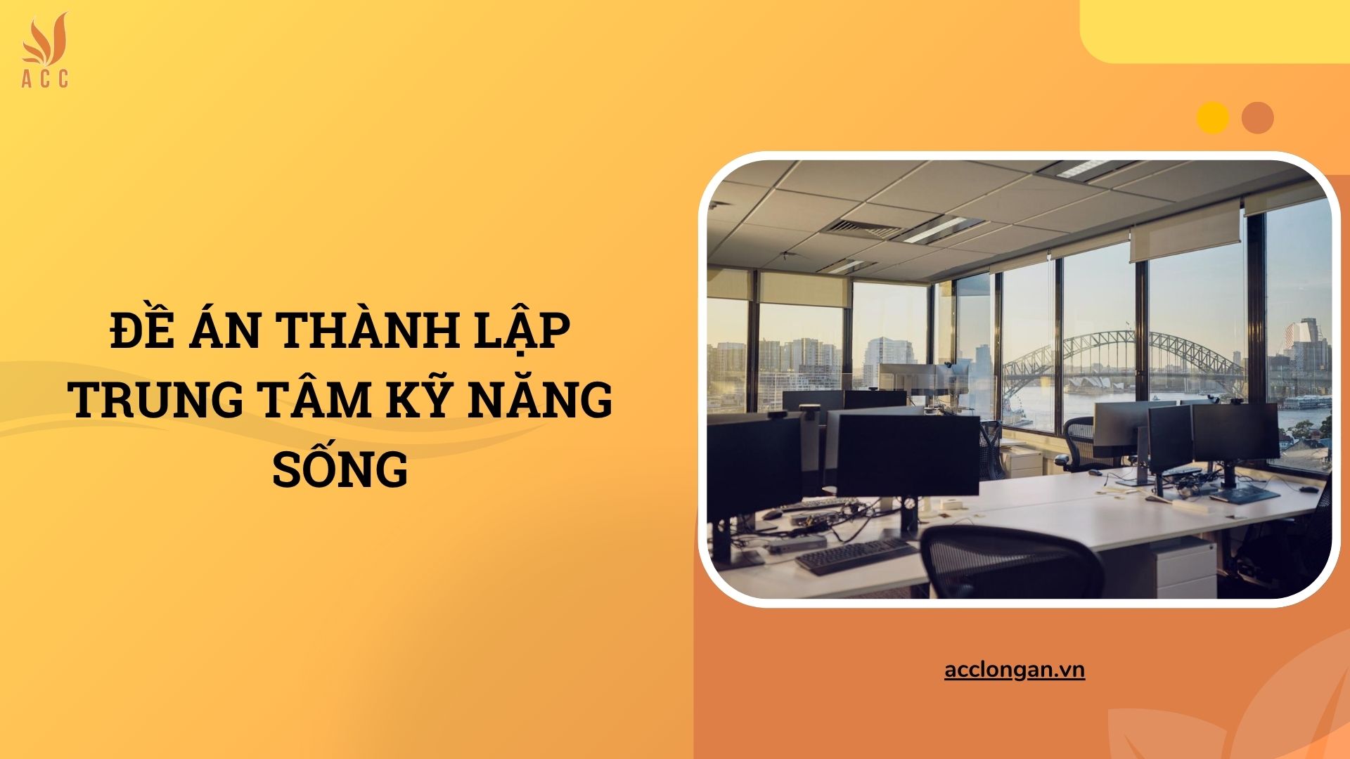 Đề án thành lập trung tâm kỹ năng sống