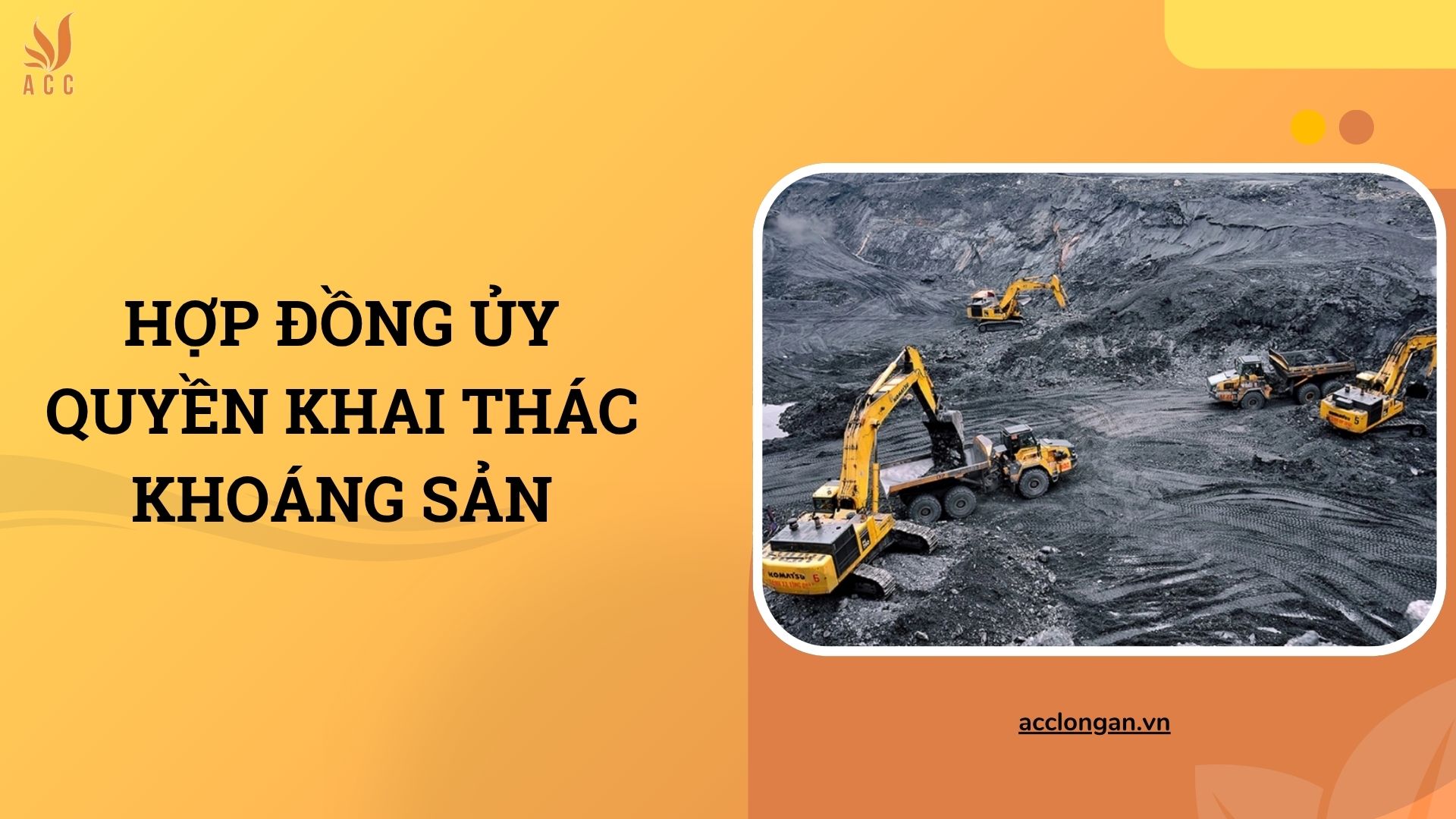 Hợp đồng ủy quyền khai thác khoáng sản