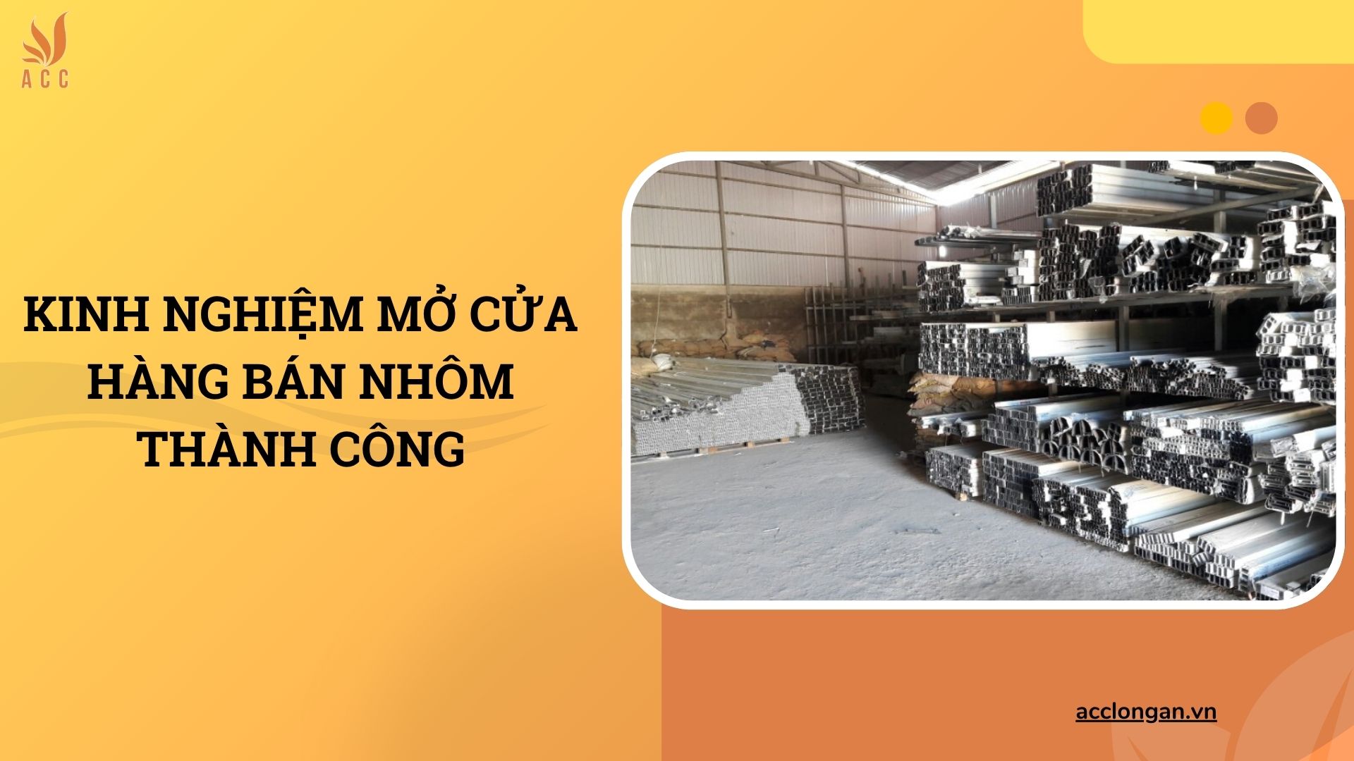 Kinh nghiệm mở cửa hàng bán nhôm thành công