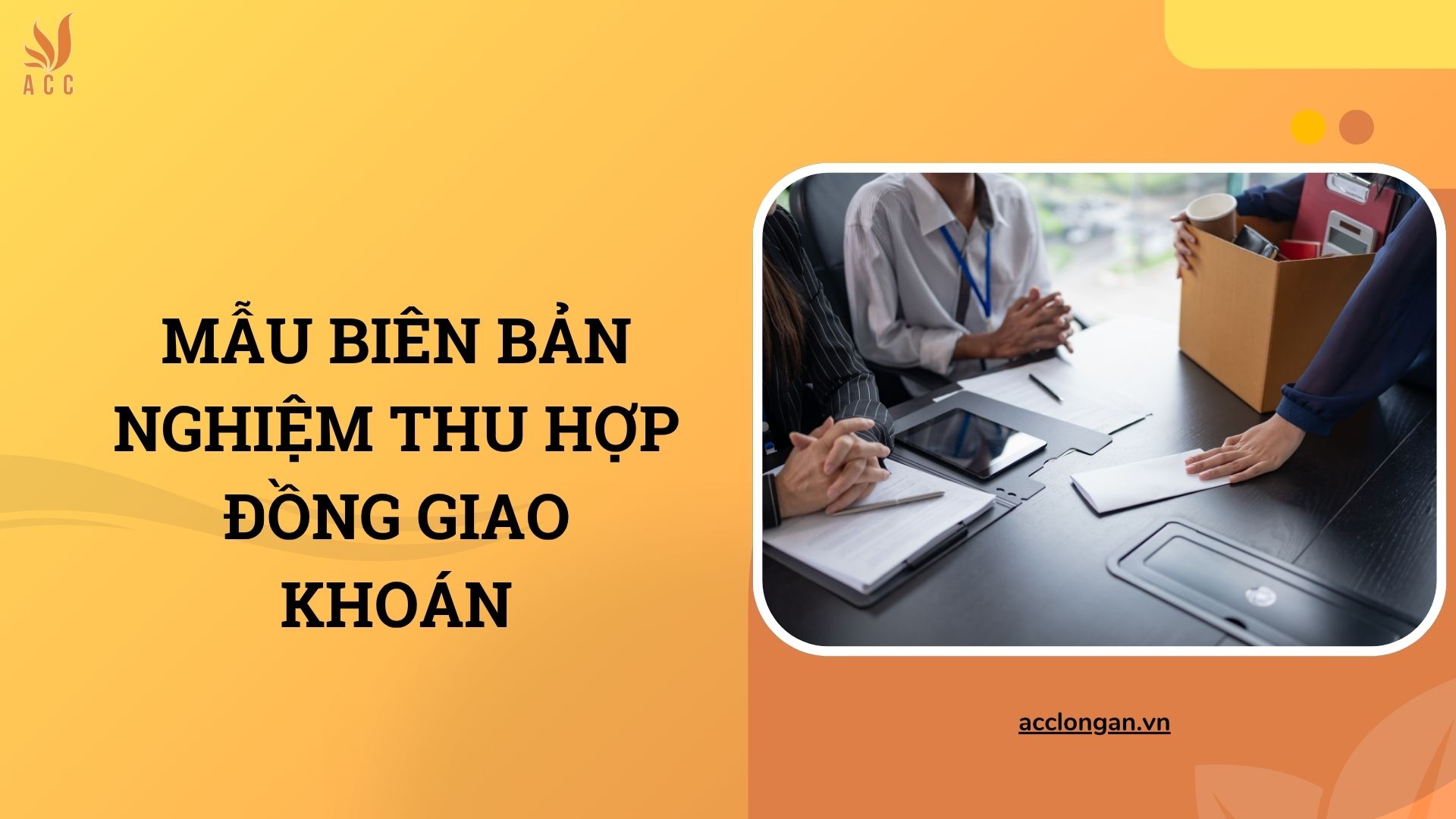 Mẫu biên bản nghiệm thu hợp đồng giao khoán