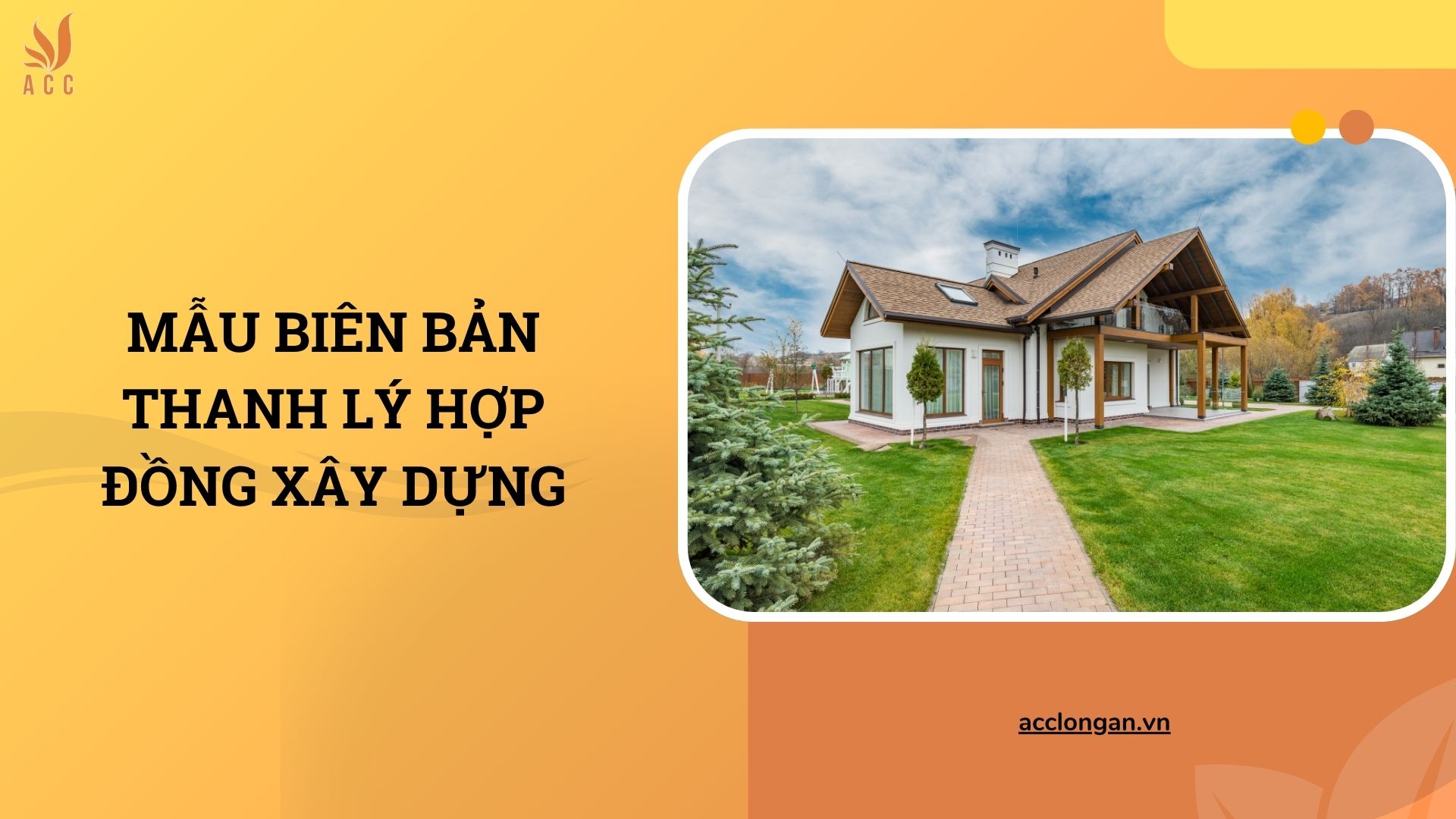 Mẫu biên bản thanh lý hợp đồng xây dựng