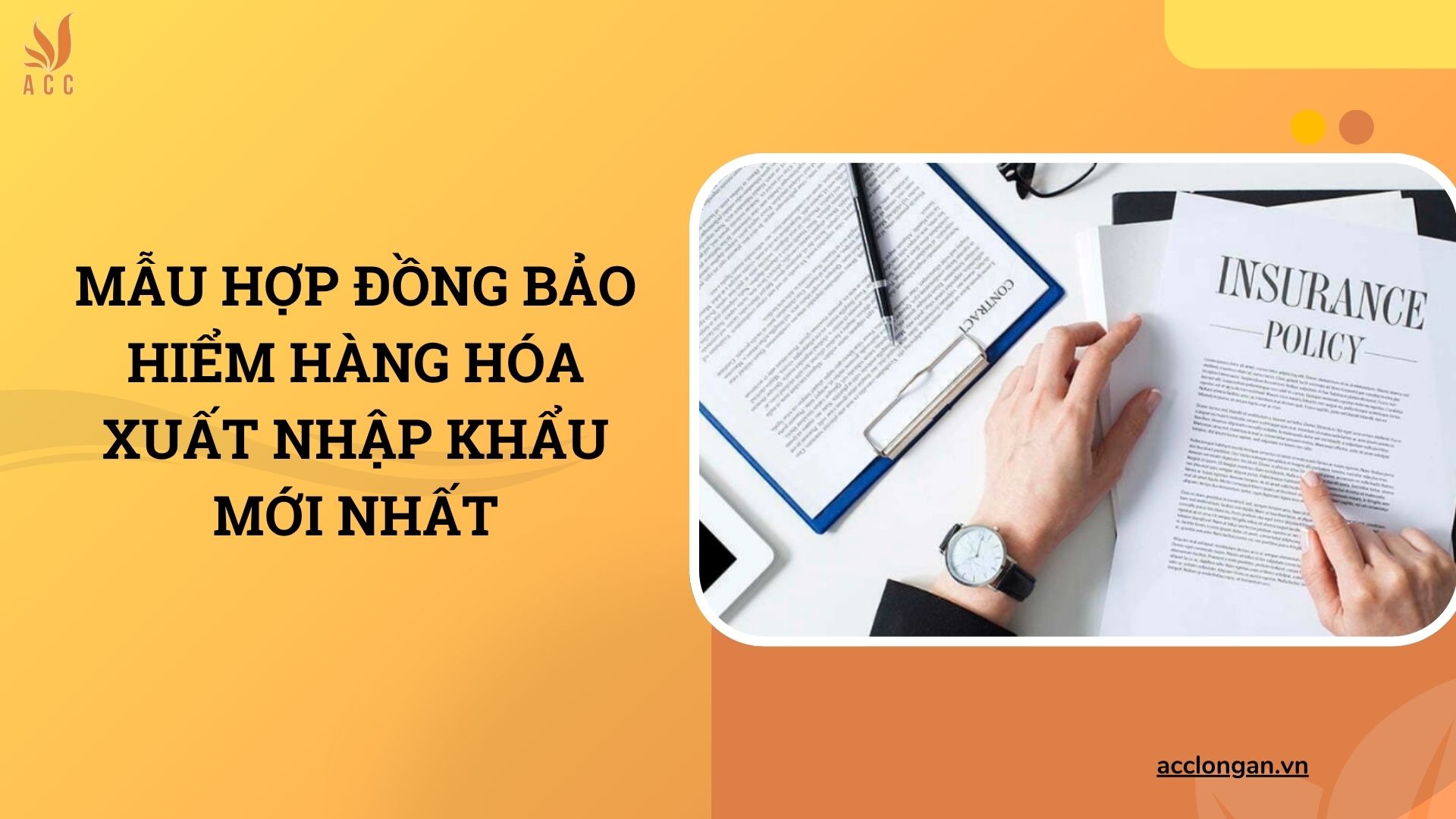 Mẫu hợp đồng bảo hiểm hàng hóa xuất nhập khẩu mới nhất