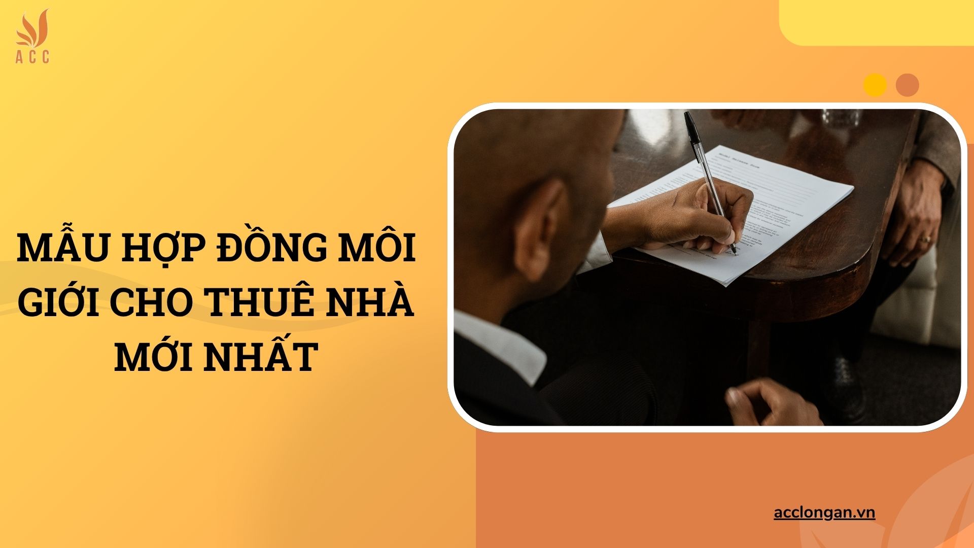 Mẫu hợp đồng môi giới cho thuê nhà mới nhất