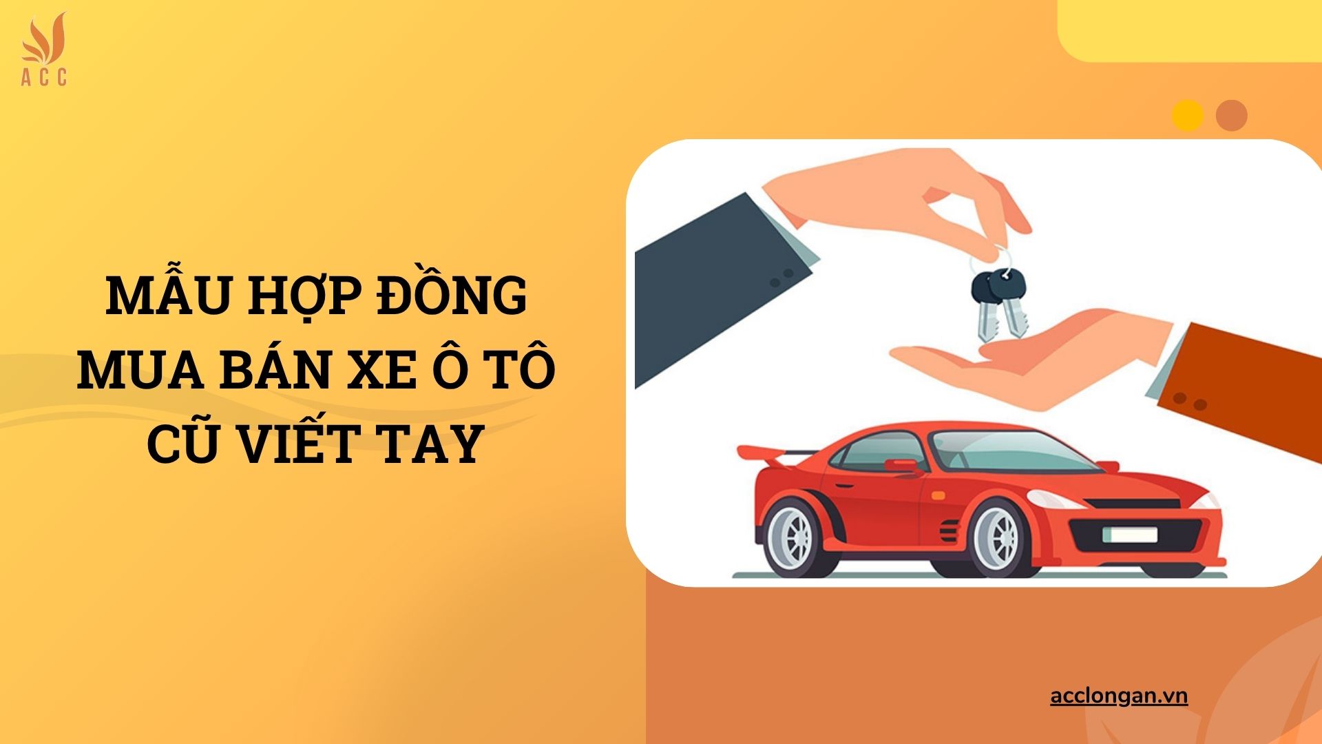 Mẫu hợp đồng mua bán xe ô tô cũ viết tay