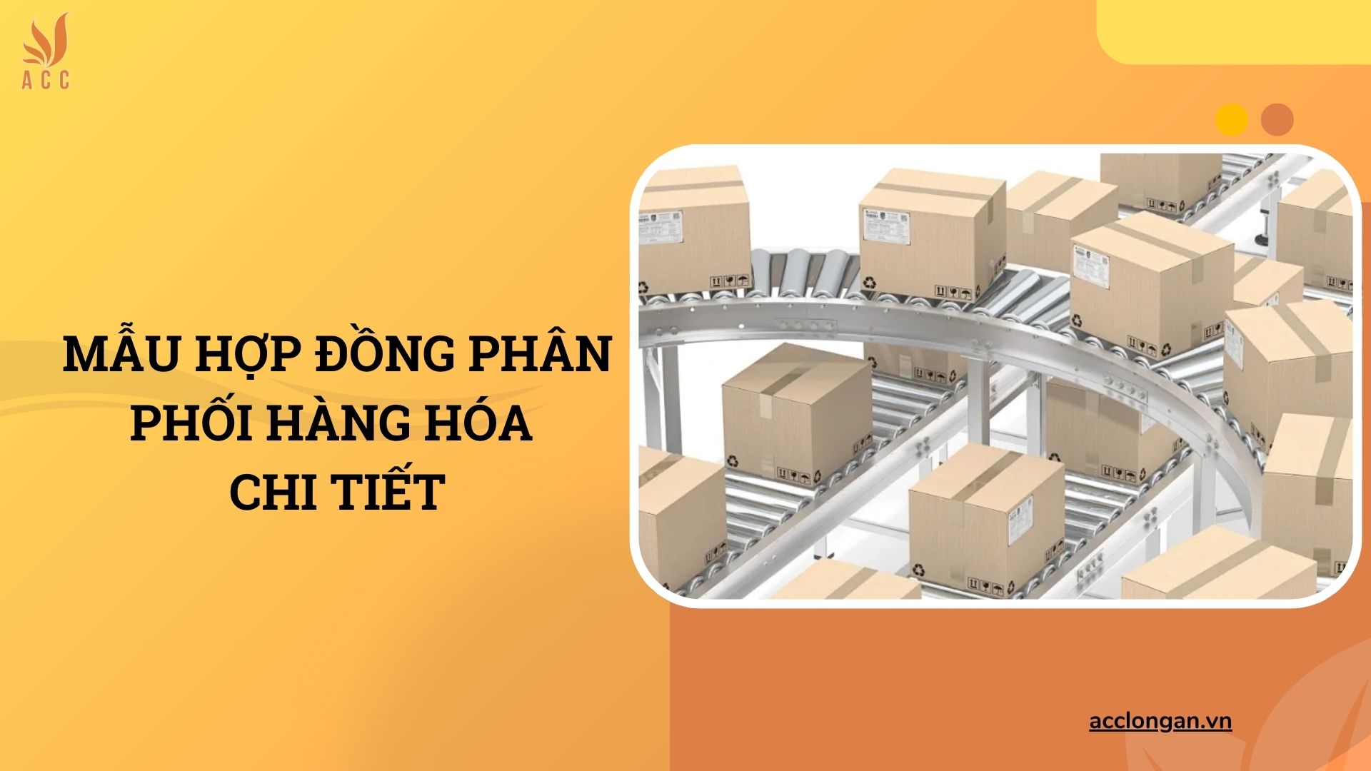 Mẫu hợp đồng phân phối hàng hóa chi tiết