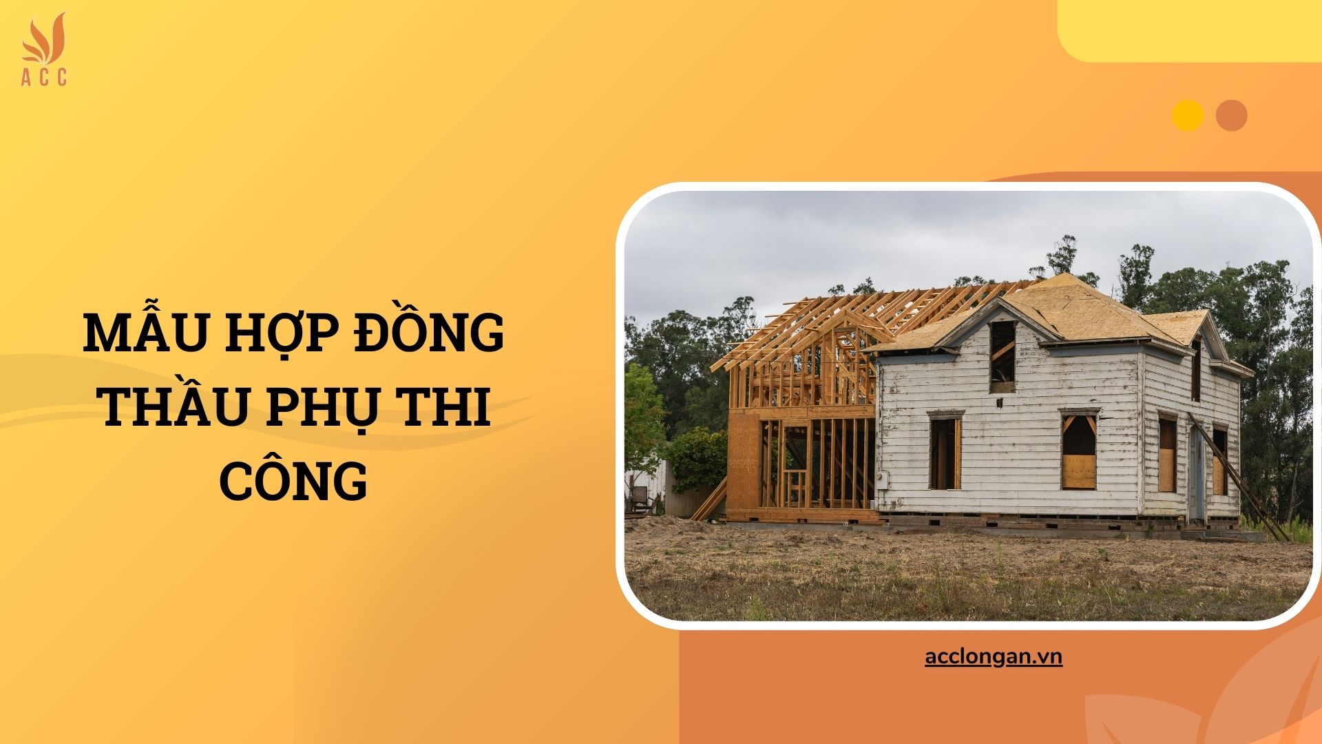 Mẫu hợp đồng thầu phụ thi c&ocirc;ng