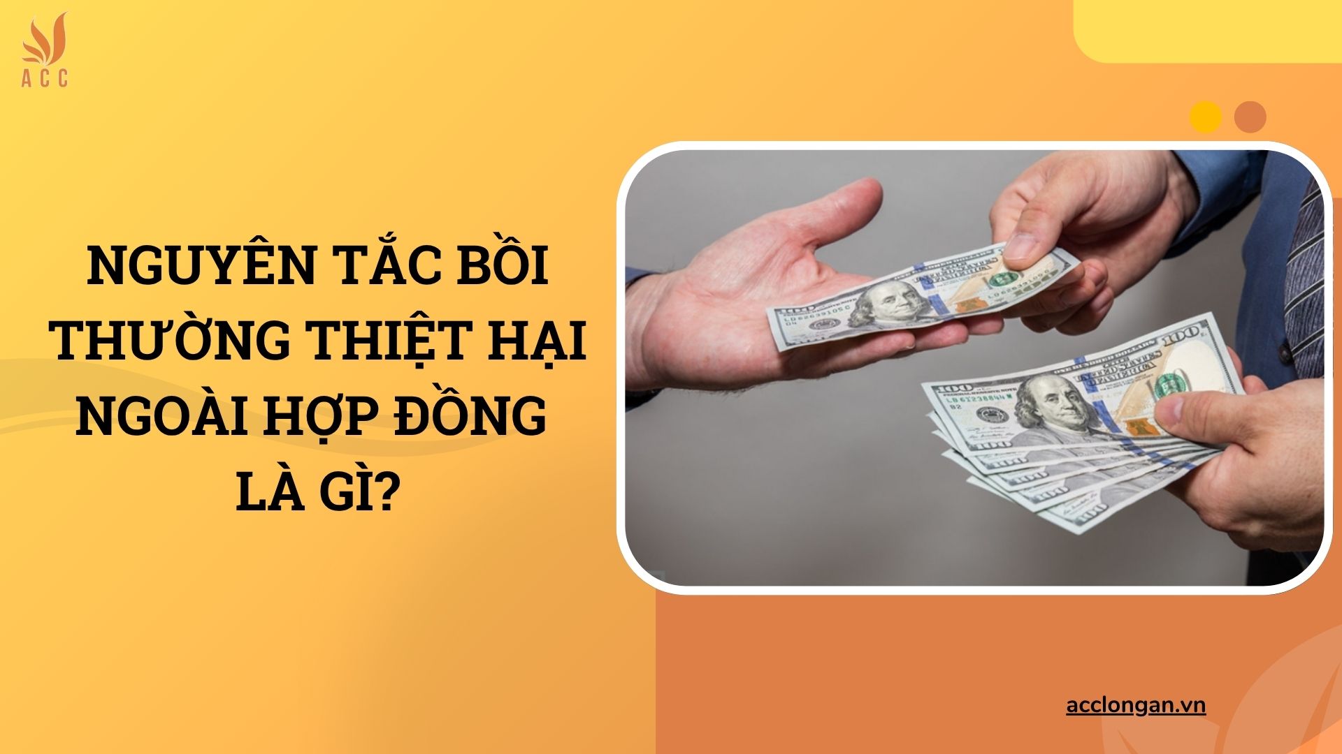 Nguyên tắc bồi thường thiệt hại ngoài hợp đồng là gì?