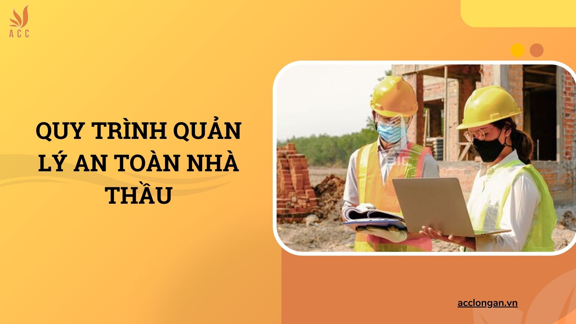 Quy trình quản lý an toàn nhà thầu