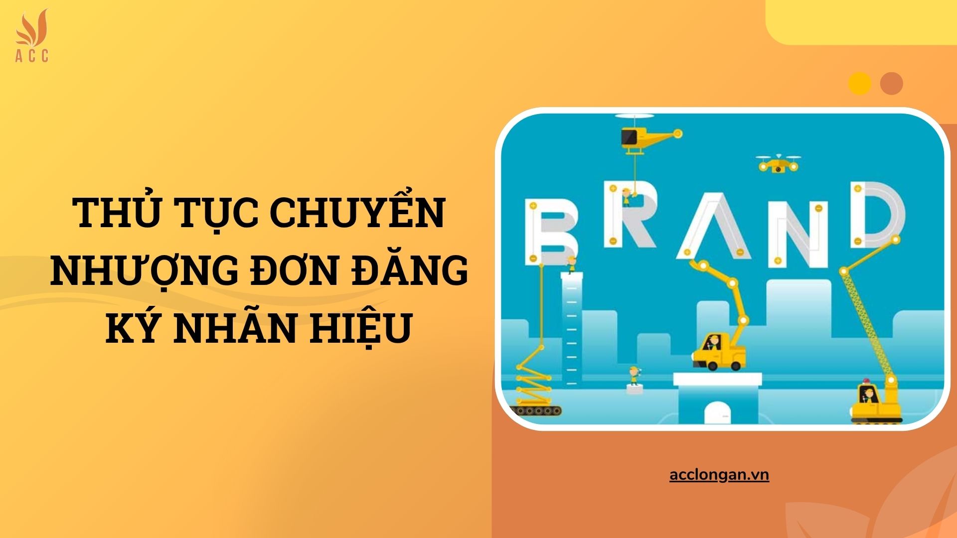 Thủ tục chuyển nhượng đơn đăng ký nhãn hiệu