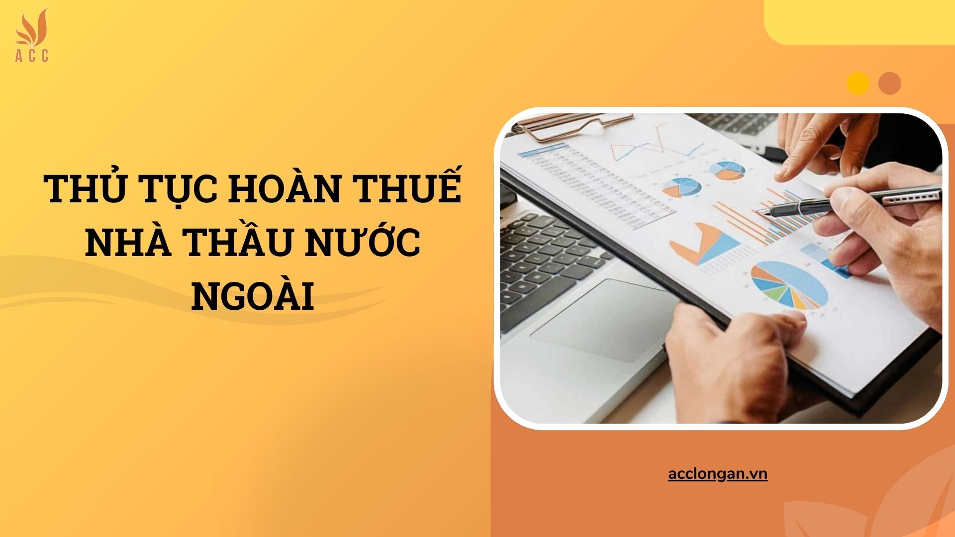 Thủ tục hoàn thuế nhà thầu nước ngoài