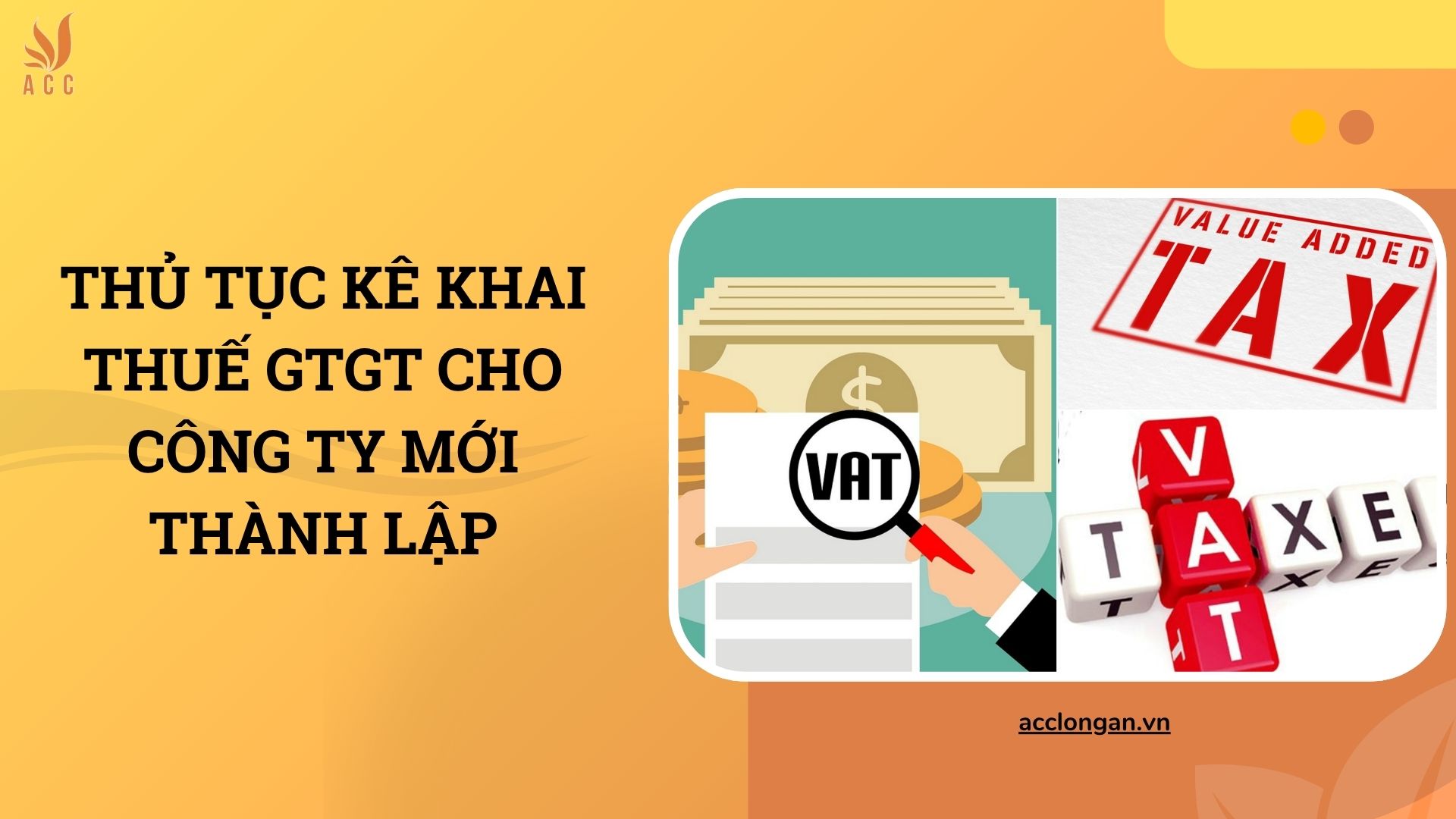 Thủ tục kê khai thuế GTGT cho công ty mới thành lập