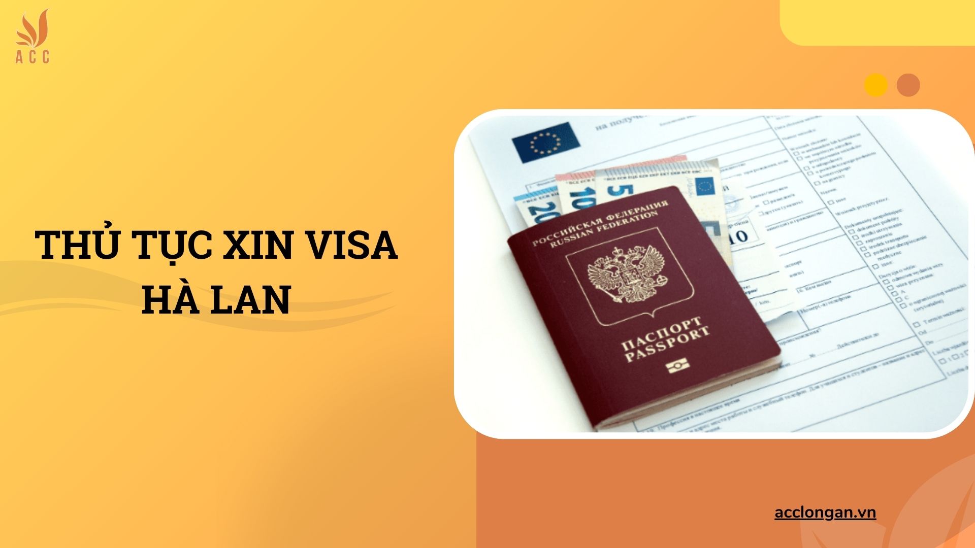 Thủ tục xin visa Hà Lan