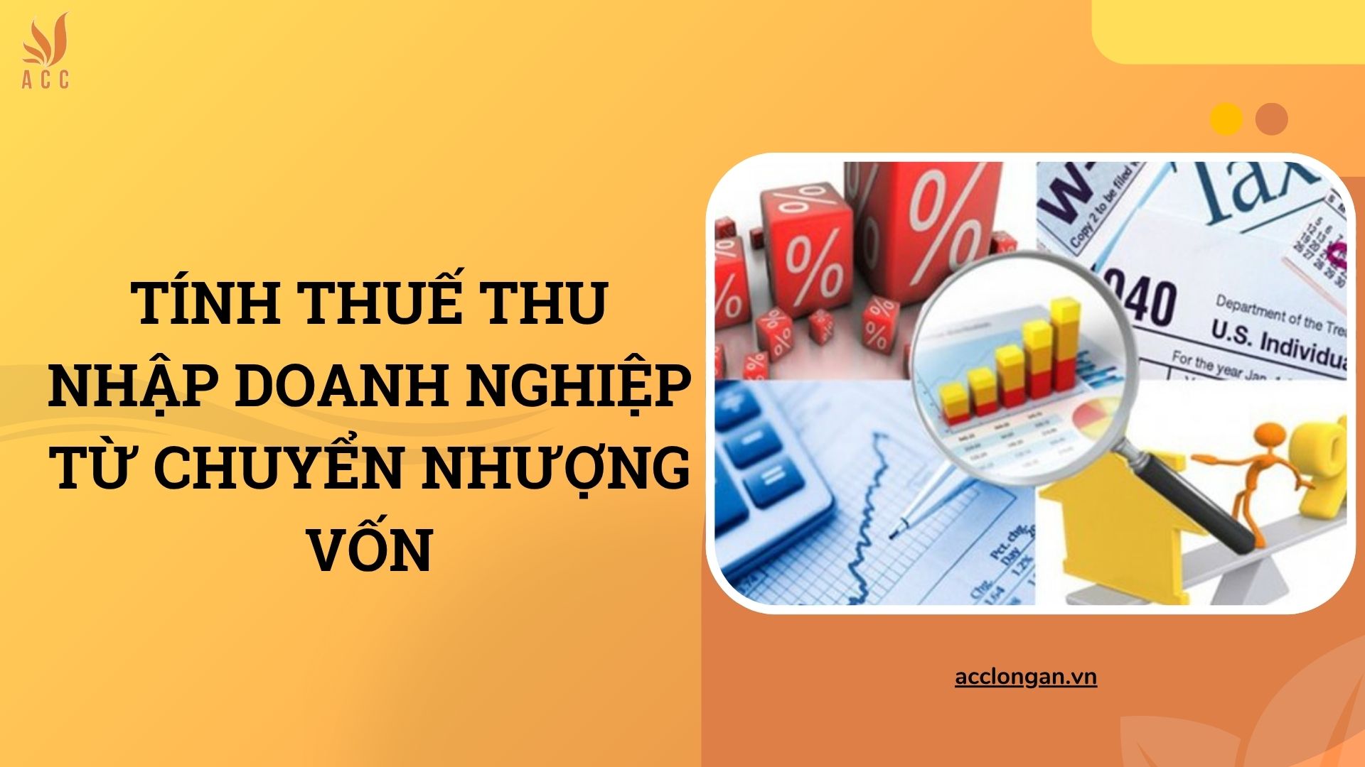 Tính thuế thu nhập doanh nghiệp từ chuyển nhượng vốn