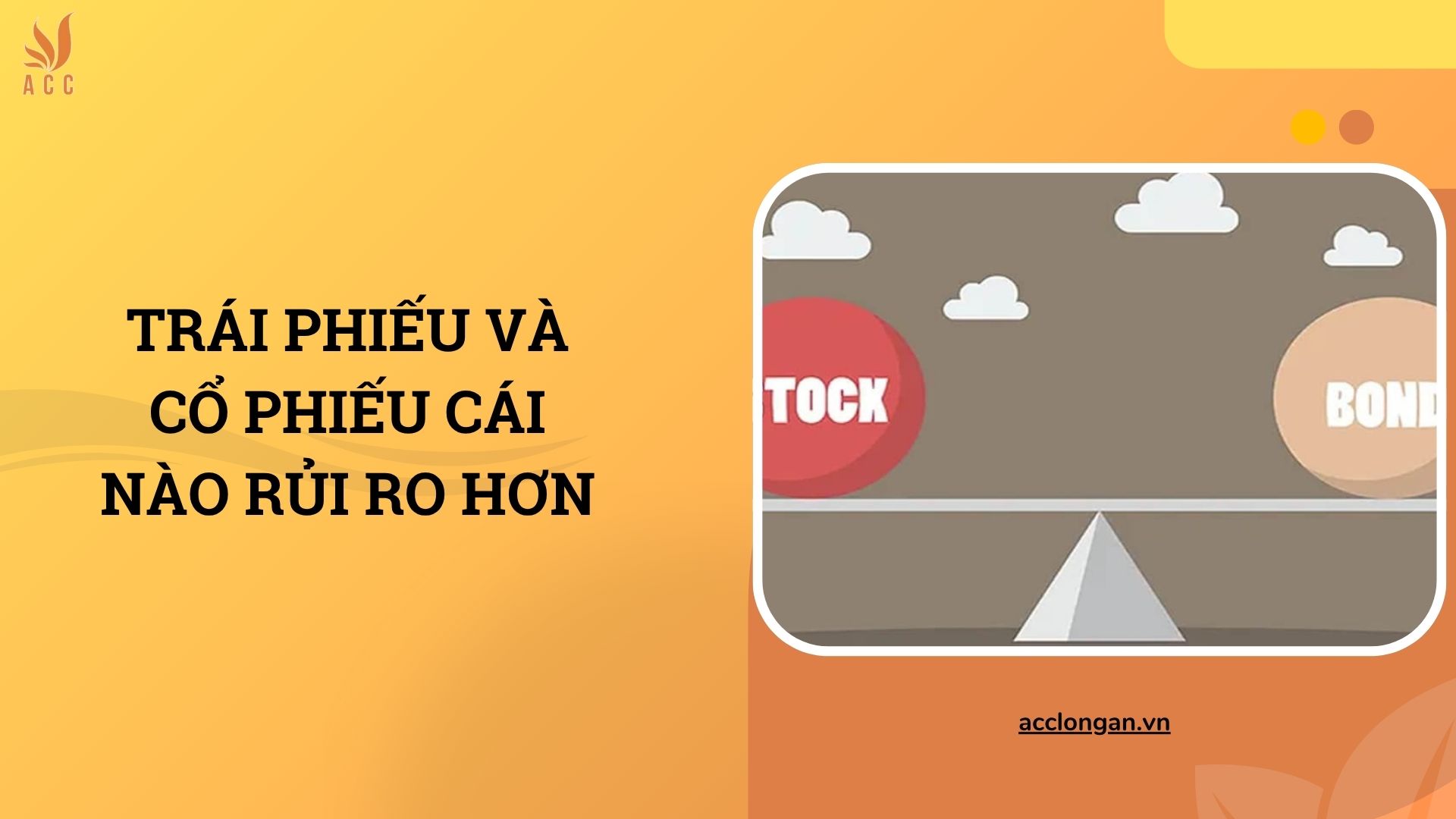 Trái phiếu và cổ phiếu cái nào rủi ro hơn