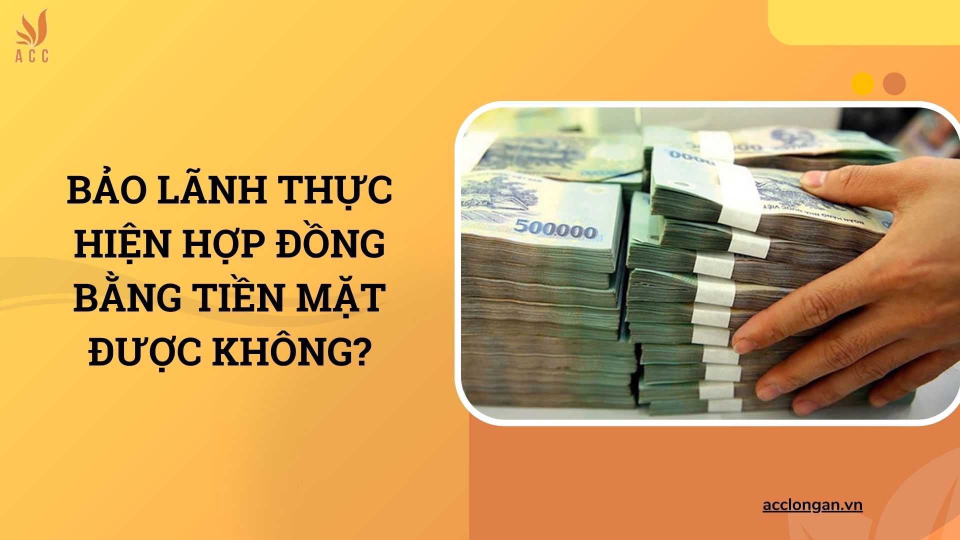 Bảo lãnh thực hiện hợp đồng bằng tiền mặt