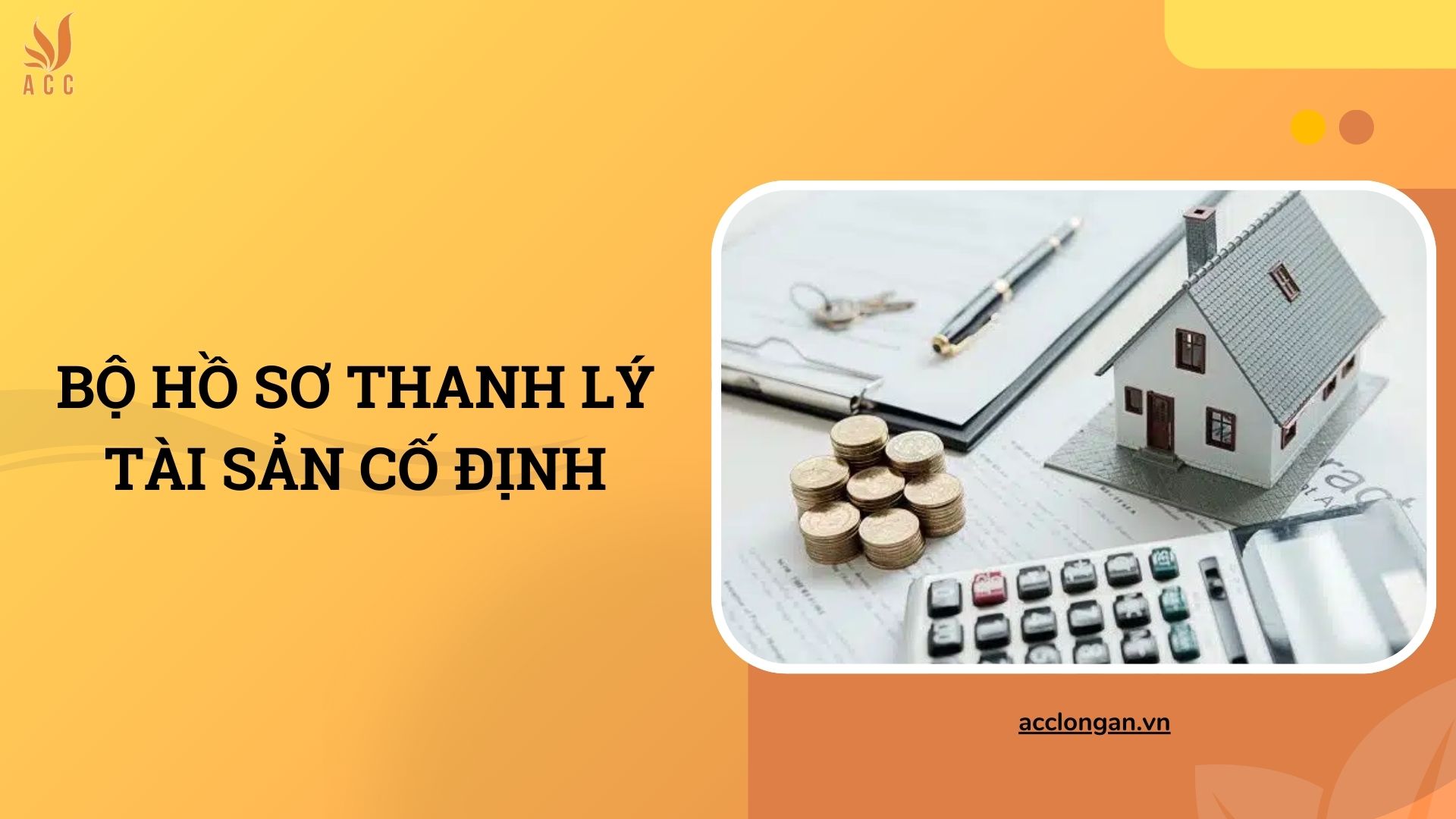 Bộ hồ sơ thanh lý tài sản cố định