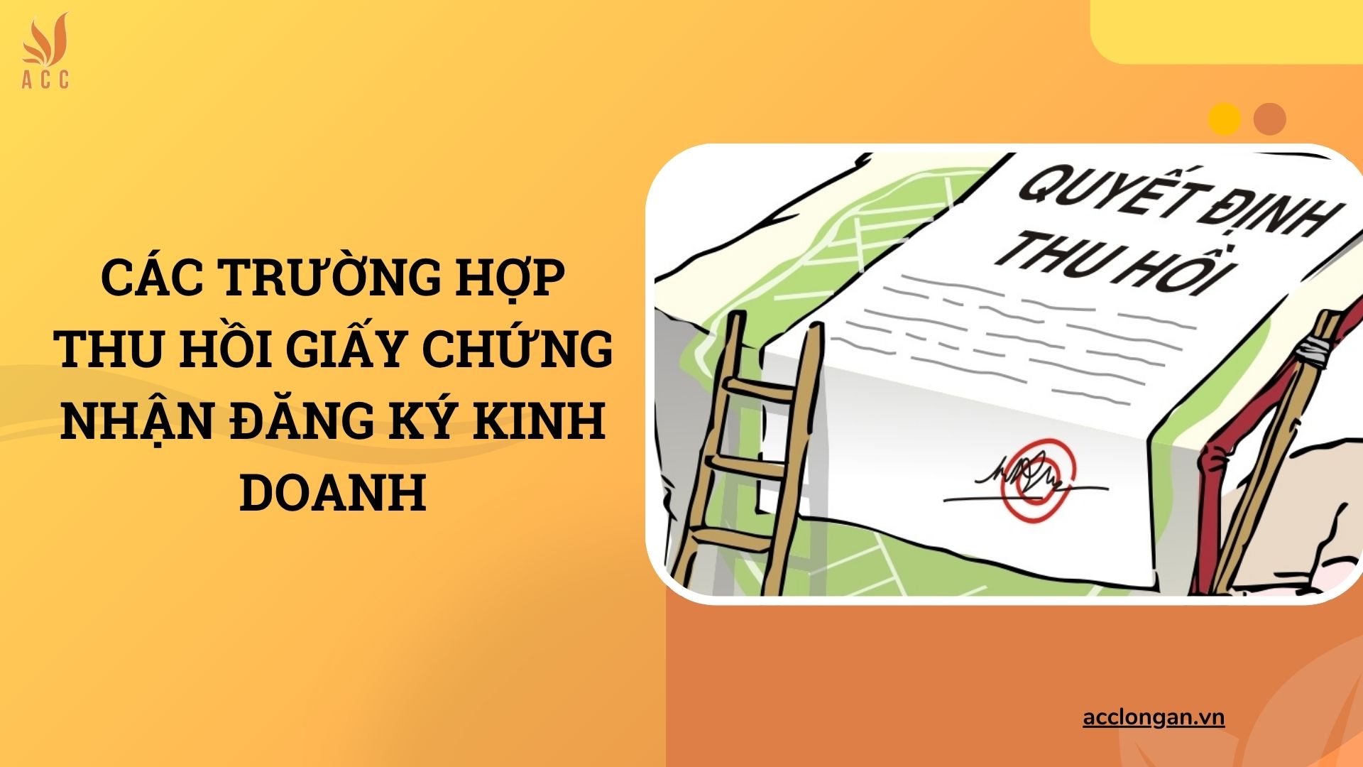 Các trường hợp thu hồi giấy chứng nhận đăng ký kinh doanh