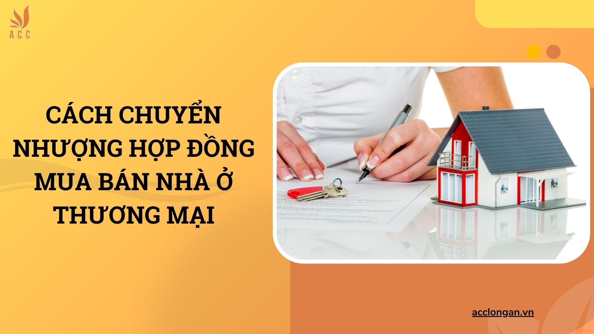 Cách chuyển nhượng hợp đồng mua bán nhà ở thương mại