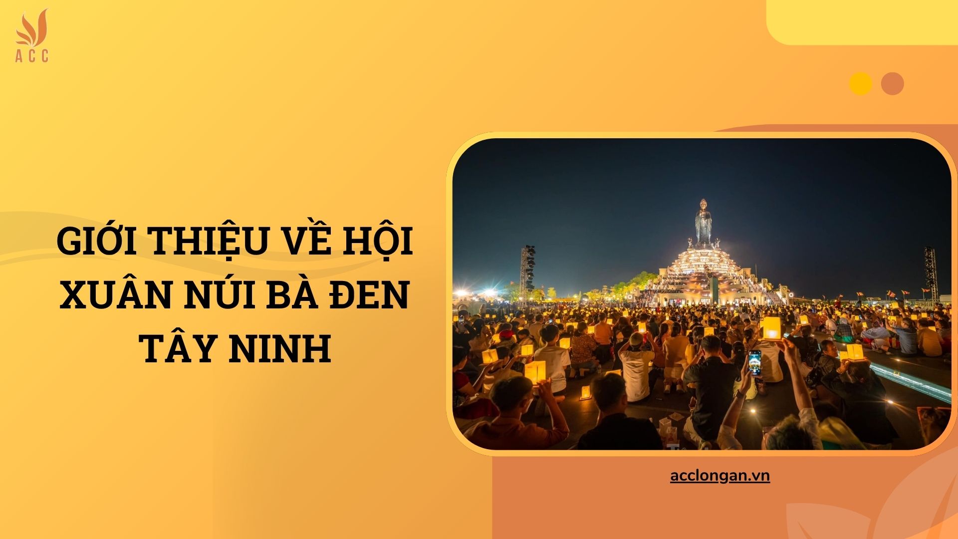 Giới thiệu về Hội xuân Núi Bà Đen Tây Ninh