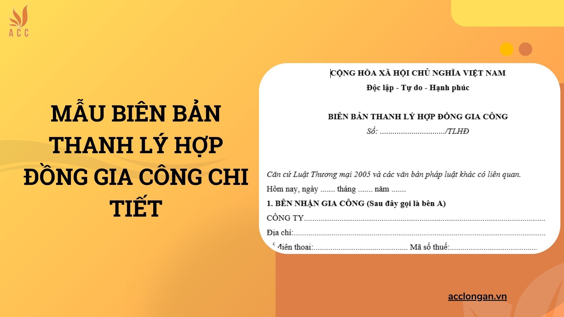 Mẫu biên bản thanh lý hợp đồng gia công chi tiết