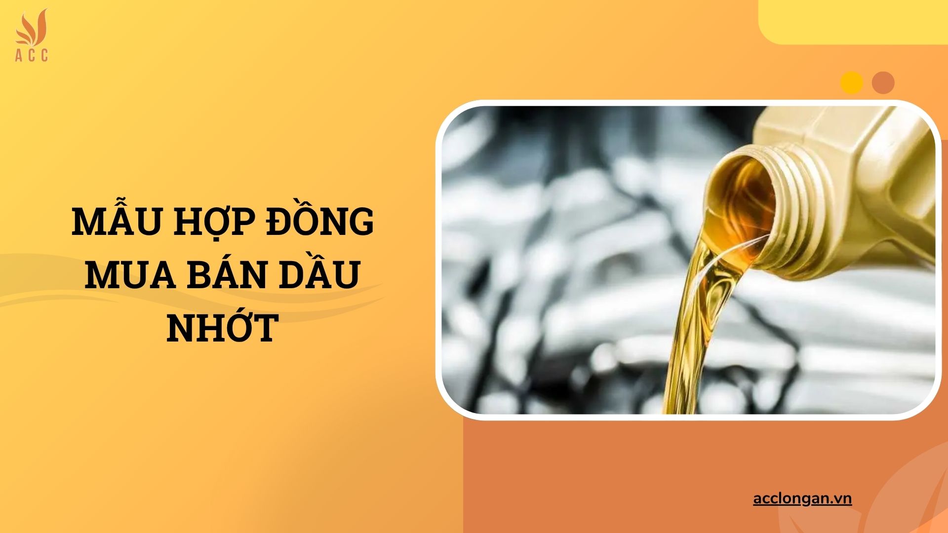 Mẫu hợp đồng mua bán dầu nhớt