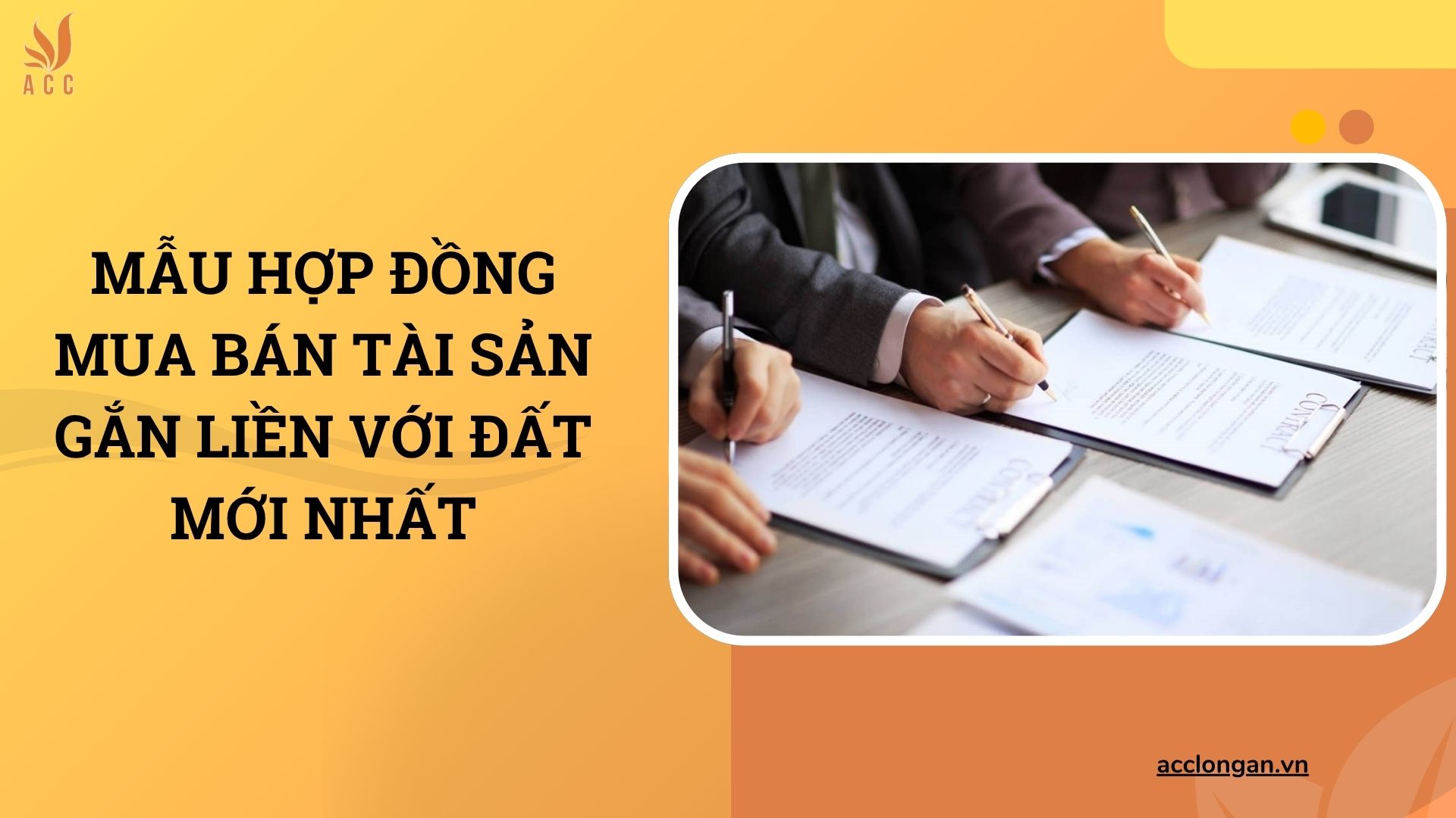 Mẫu hợp đồng mua bán tài sản gắn liền với đất mới nhất