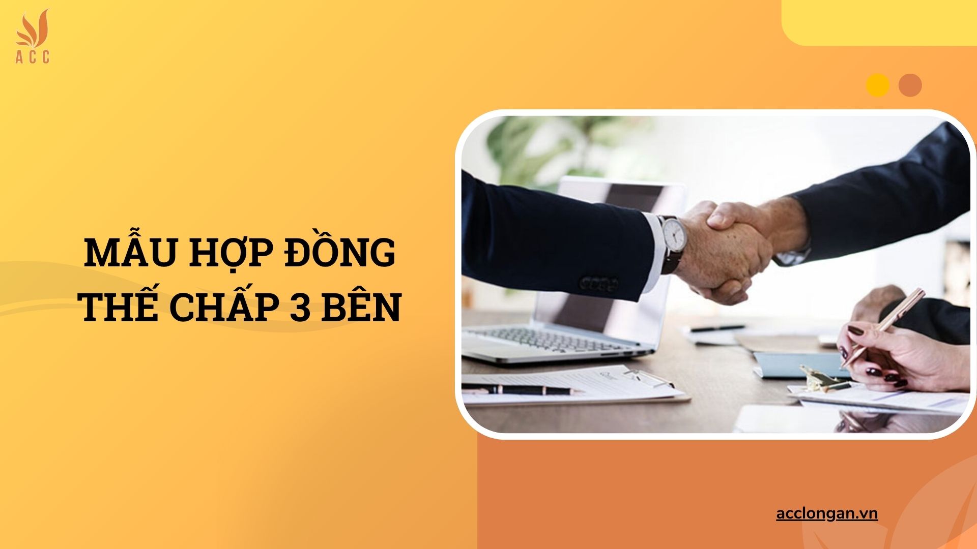 Mẫu hợp đồng thế chấp 3 bên