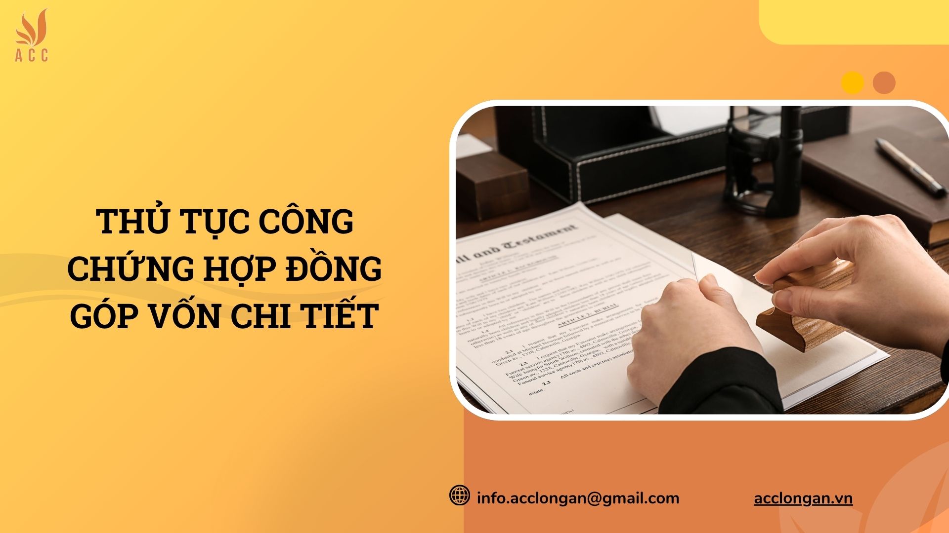 Thủ tục công chứng hợp đồng góp vốn chi tiết
