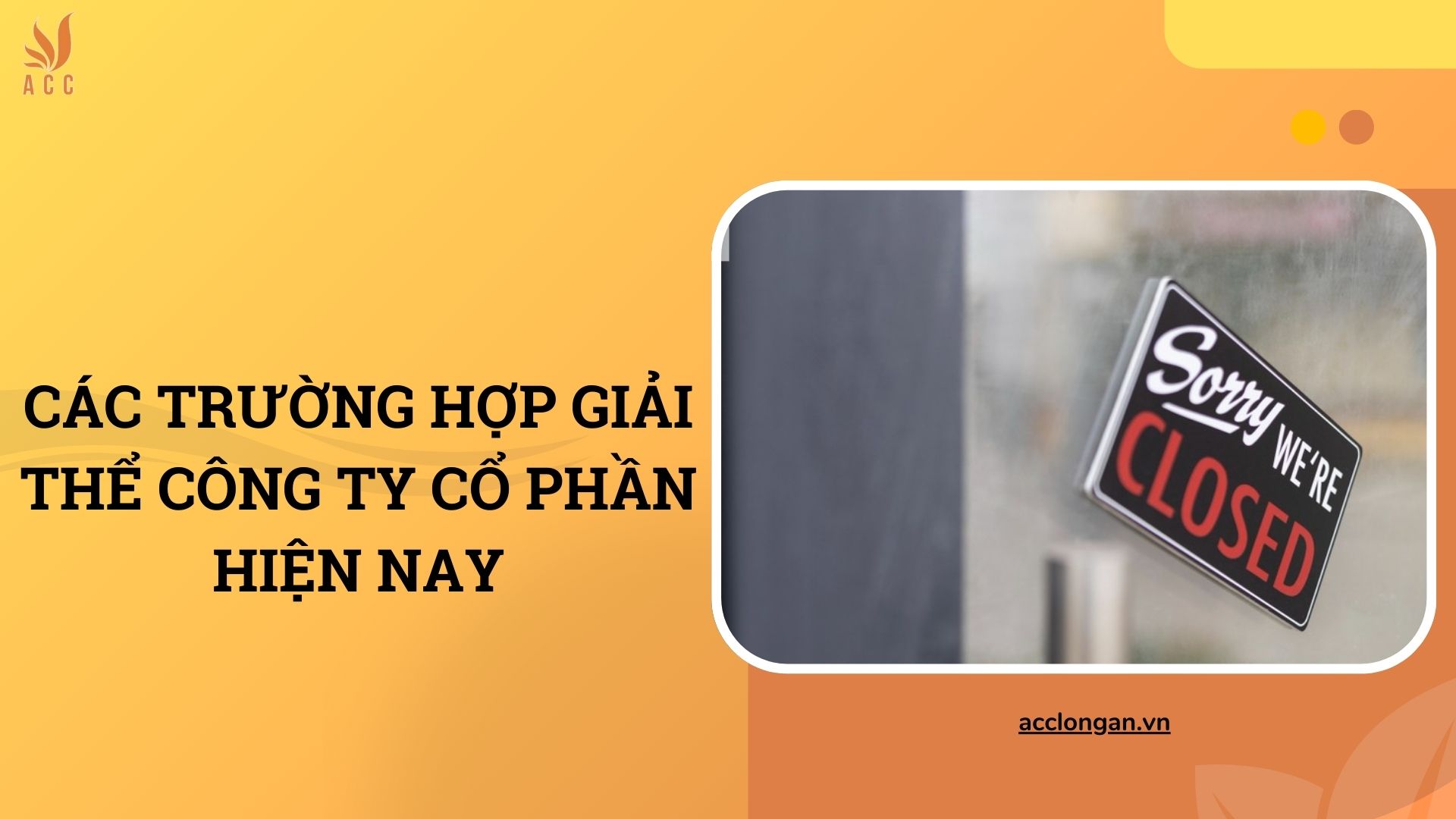 Các trường hợp giải thể công ty cổ phần hiện nay
