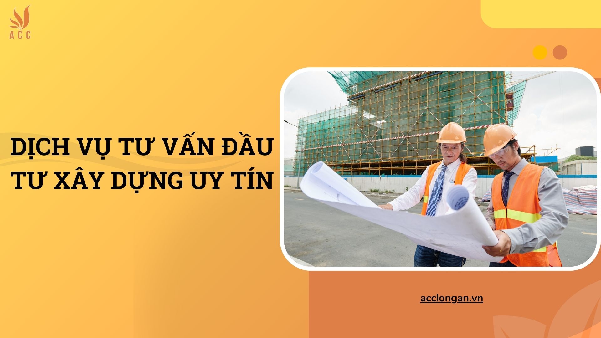 Dịch vụ tư vấn đầu tư xây dựng uy tín