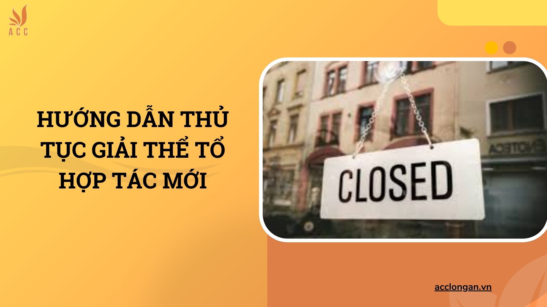 Hướng dẫn thủ tục giải thể tổ hợp tác mới