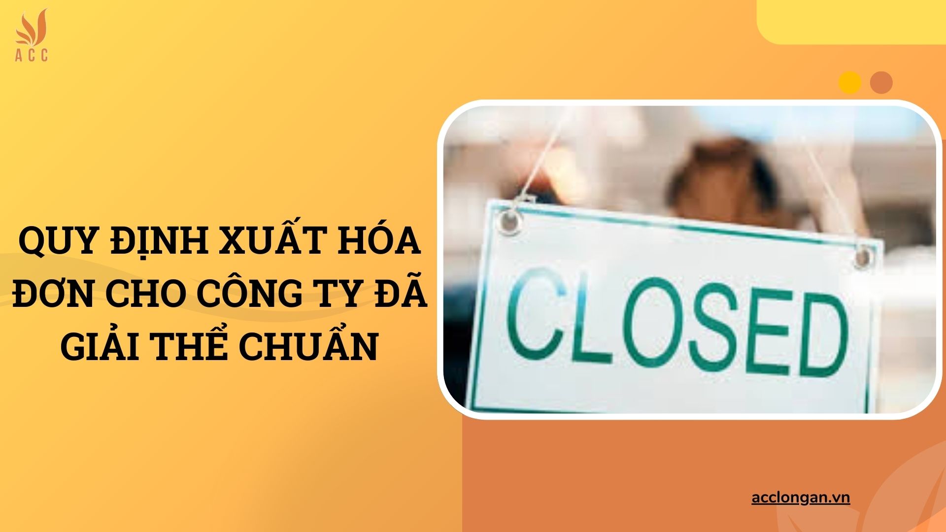 Quy định xuất hóa đơn cho công ty đã giải thể chuẩn