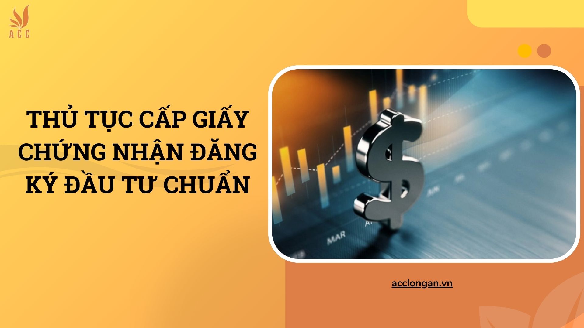 Thủ tục cấp giấy chứng nhận đăng ký đầu tư chuẩn