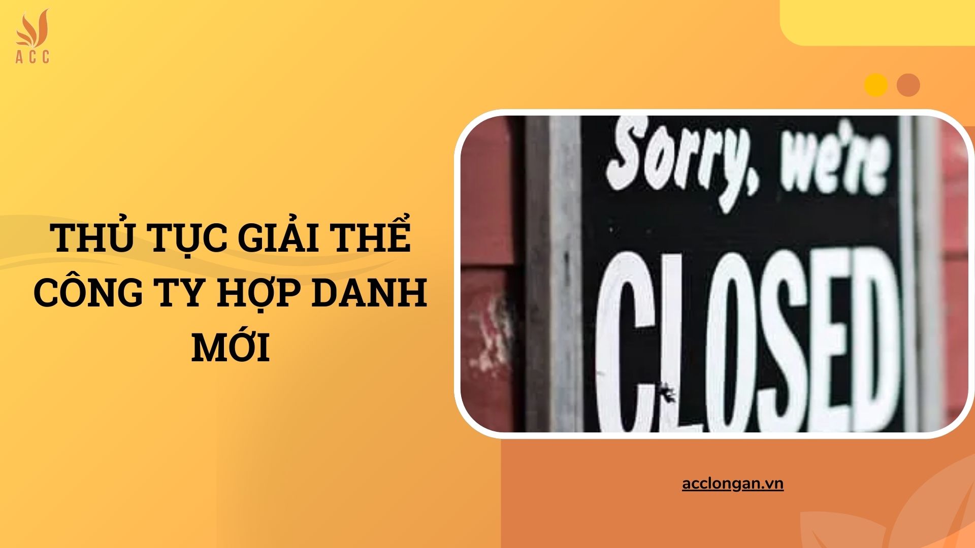 Thủ tục giải thể công ty hợp danh mới