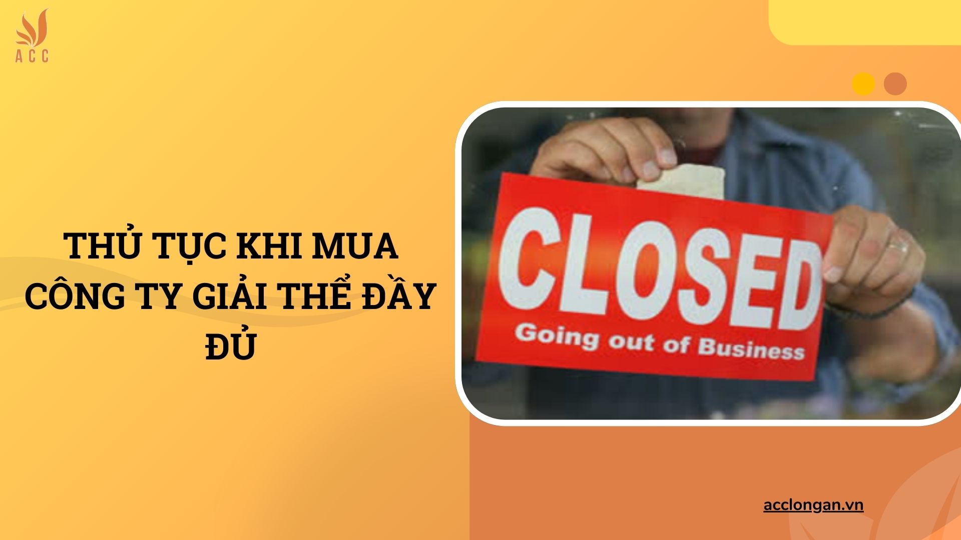 Thủ tục khi mua công ty giải thể đầy đủ