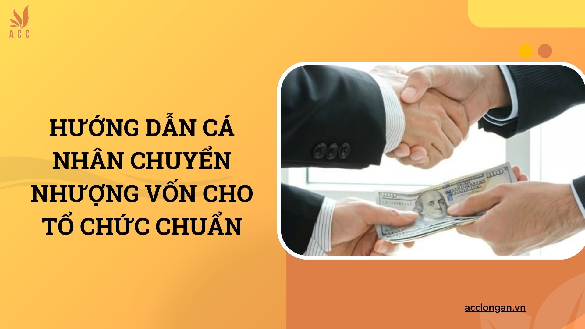 Hướng dẫn cá nhân chuyển nhượng vốn cho tổ chức chuẩn