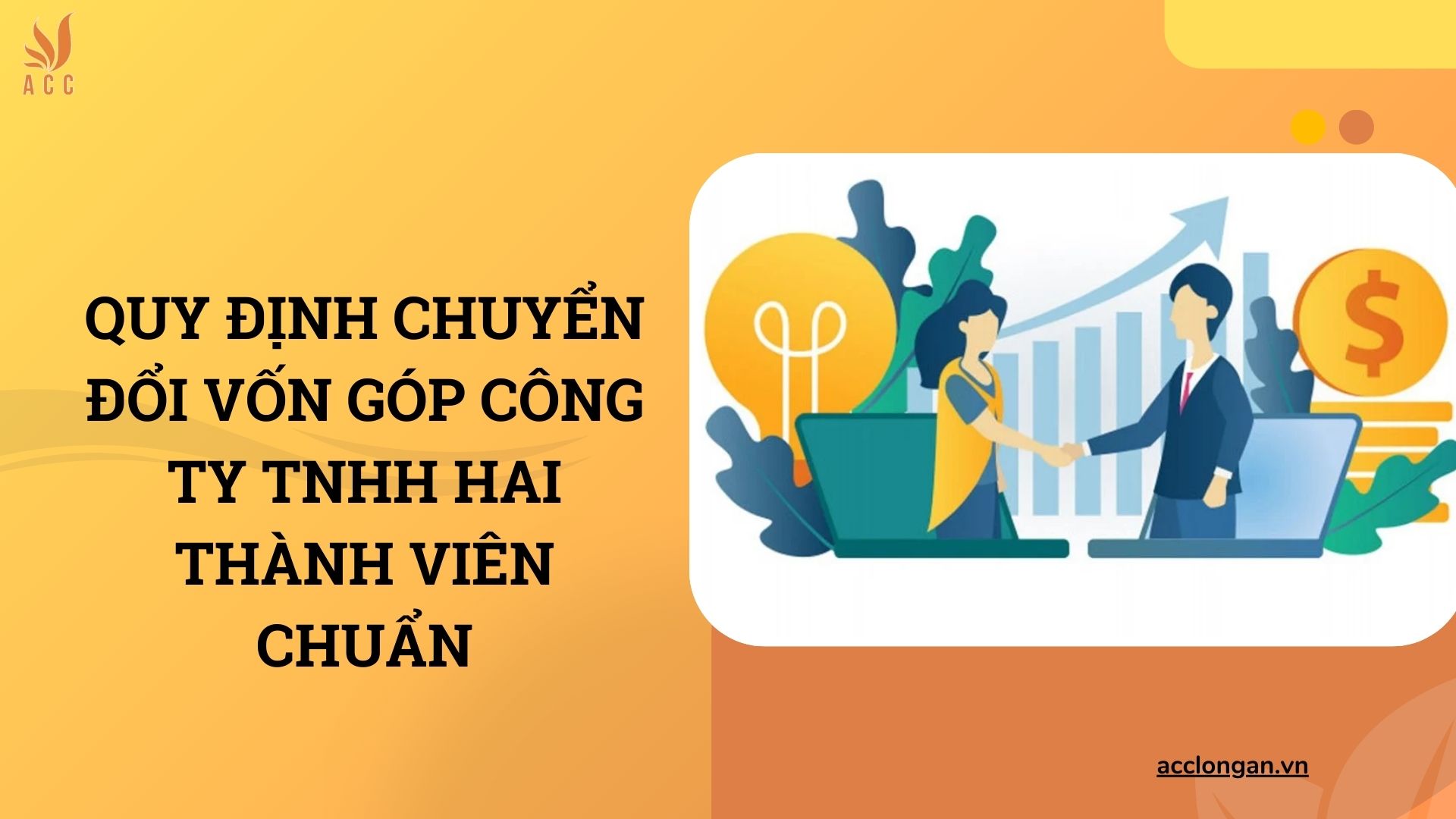 Quy định chuyển đổi vốn góp công ty TNHH hai thành viên chuẩn