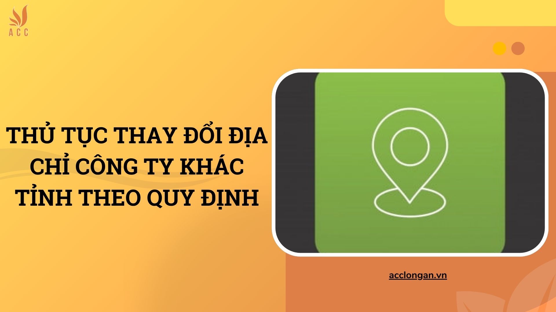 Thủ tục thay đổi địa chỉ công ty khác tỉnh theo quy định