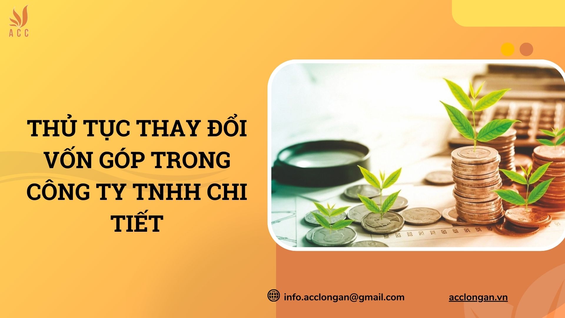 Thủ tục thay đổi vốn góp trong công ty TNHH chi tiết