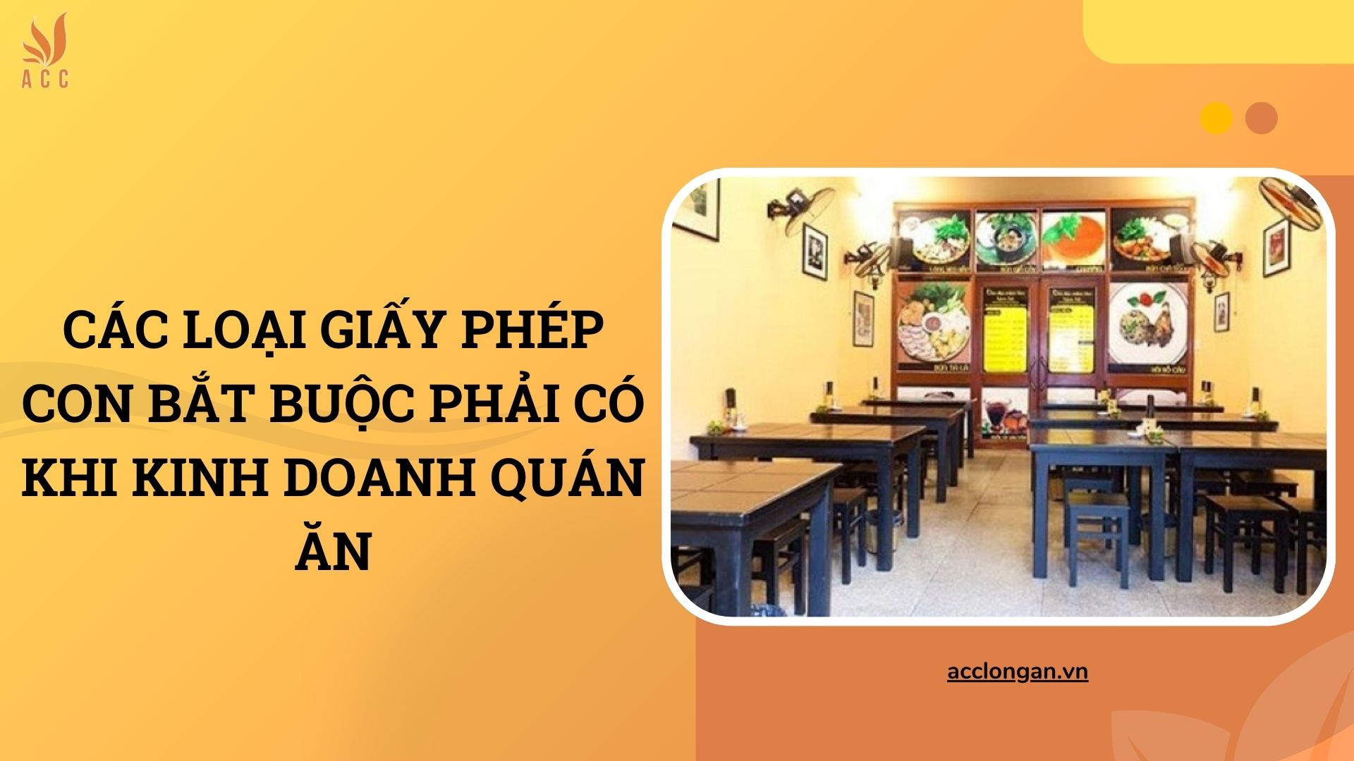 Các loại giấy phép con bắt buộc phải có khi kinh doanh quán ăn