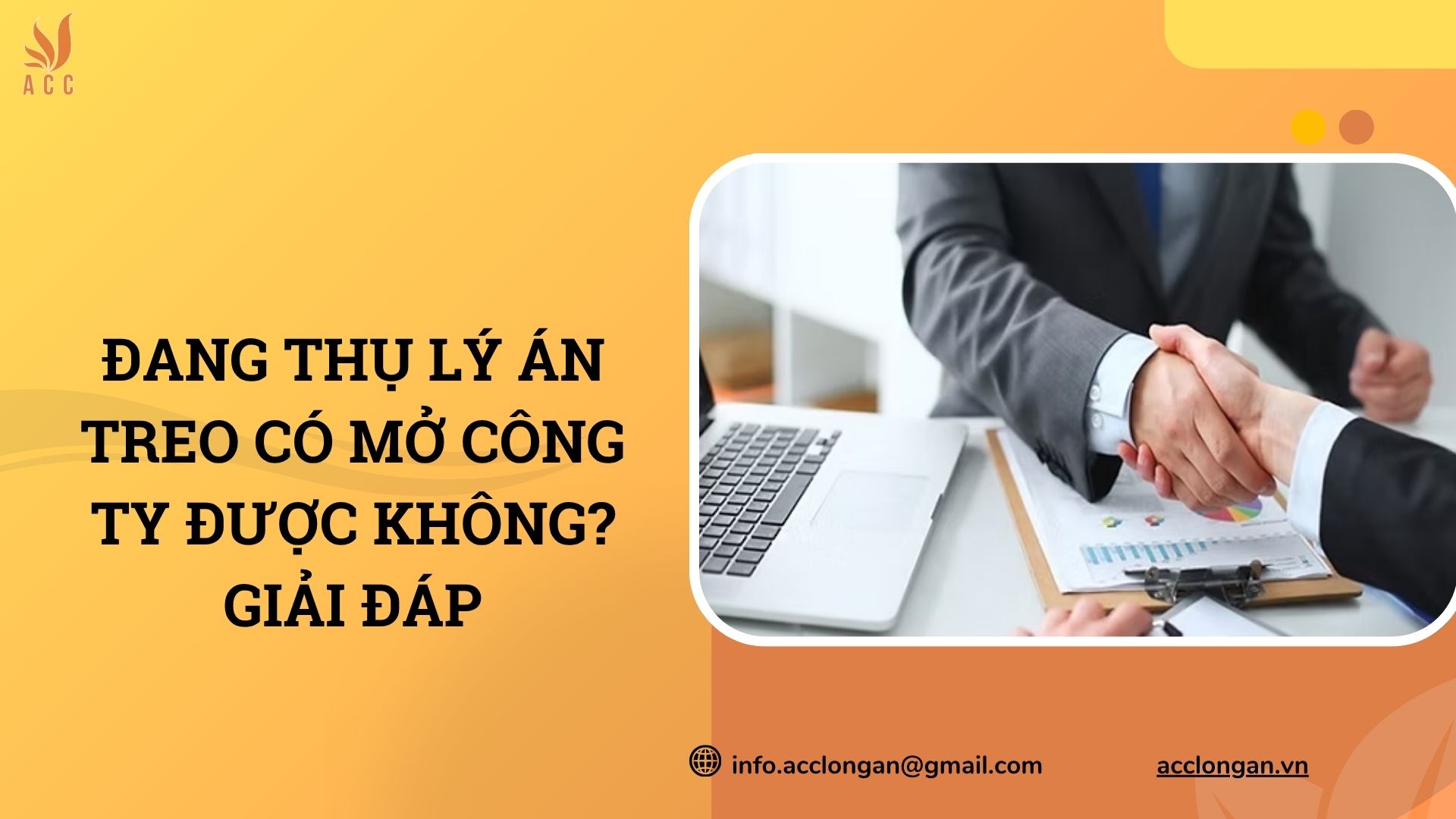 Đang thụ lý án treo có mở công ty được không? Giải đáp