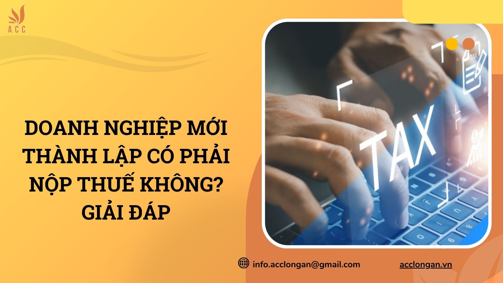 Doanh nghiệp mới thành lập có phải nộp thuế không? Giải đáp