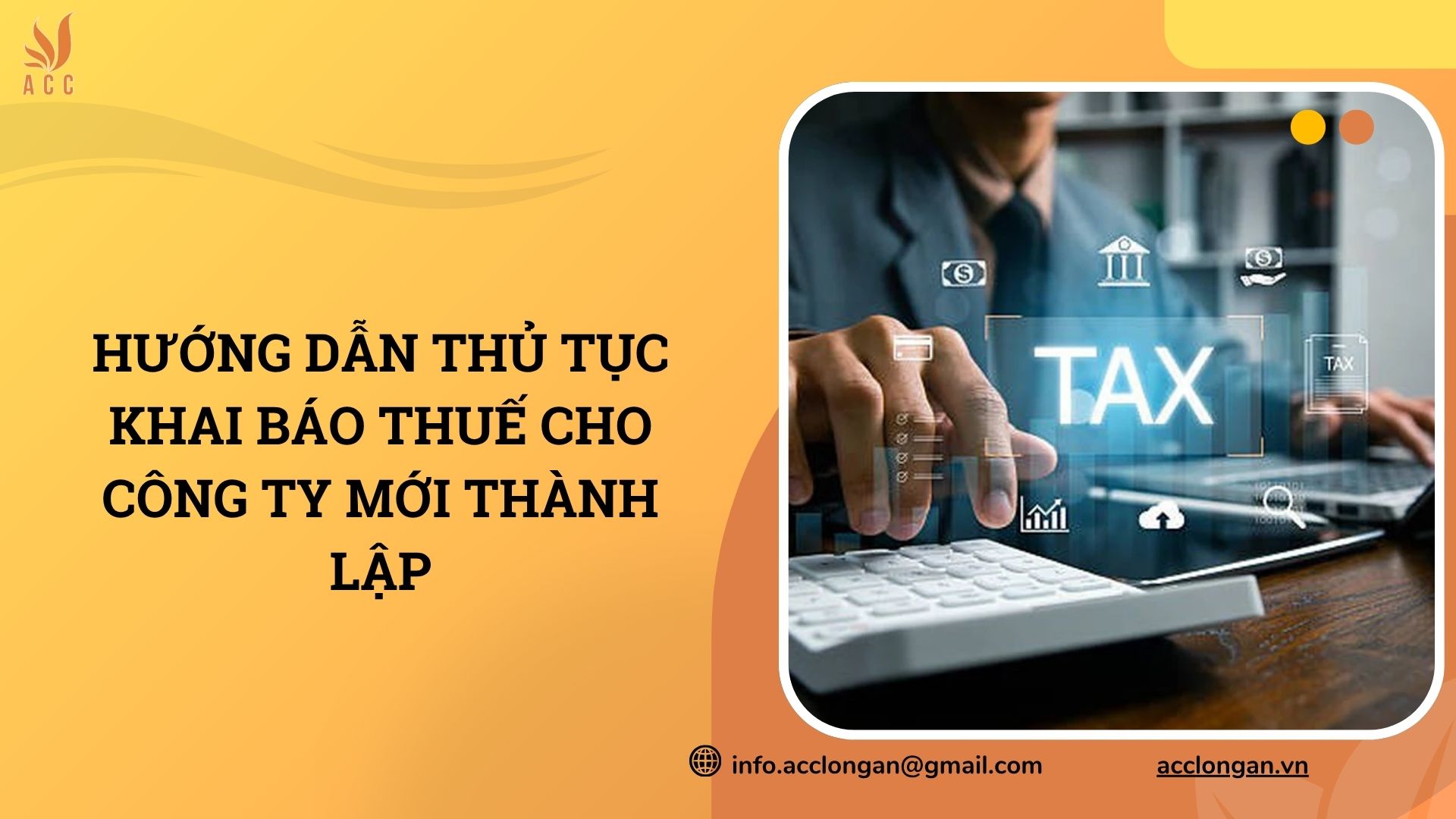 Hướng dẫn thủ tục khai báo thuế cho công ty mới thành lập